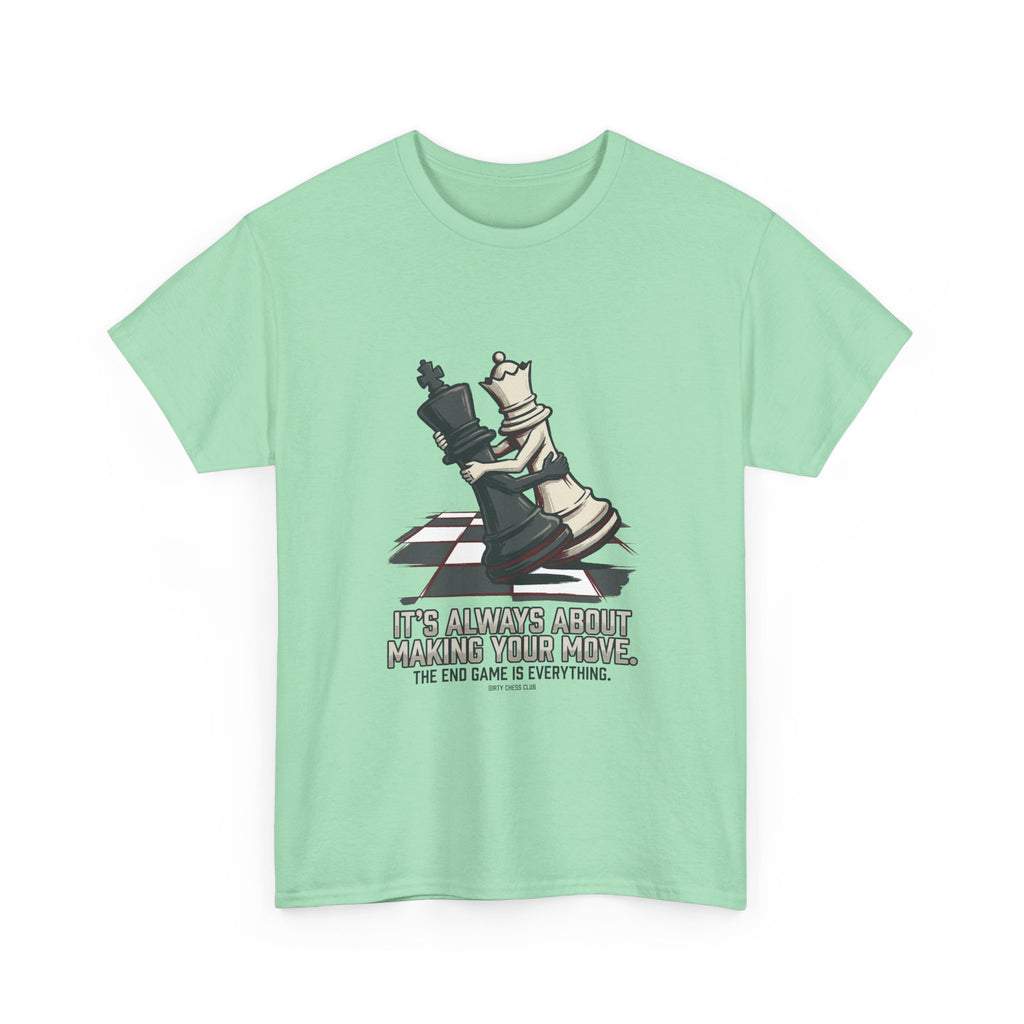 Chess Checkmate T‑Shirt – "The End Game Is Everything" Strategy Tee
