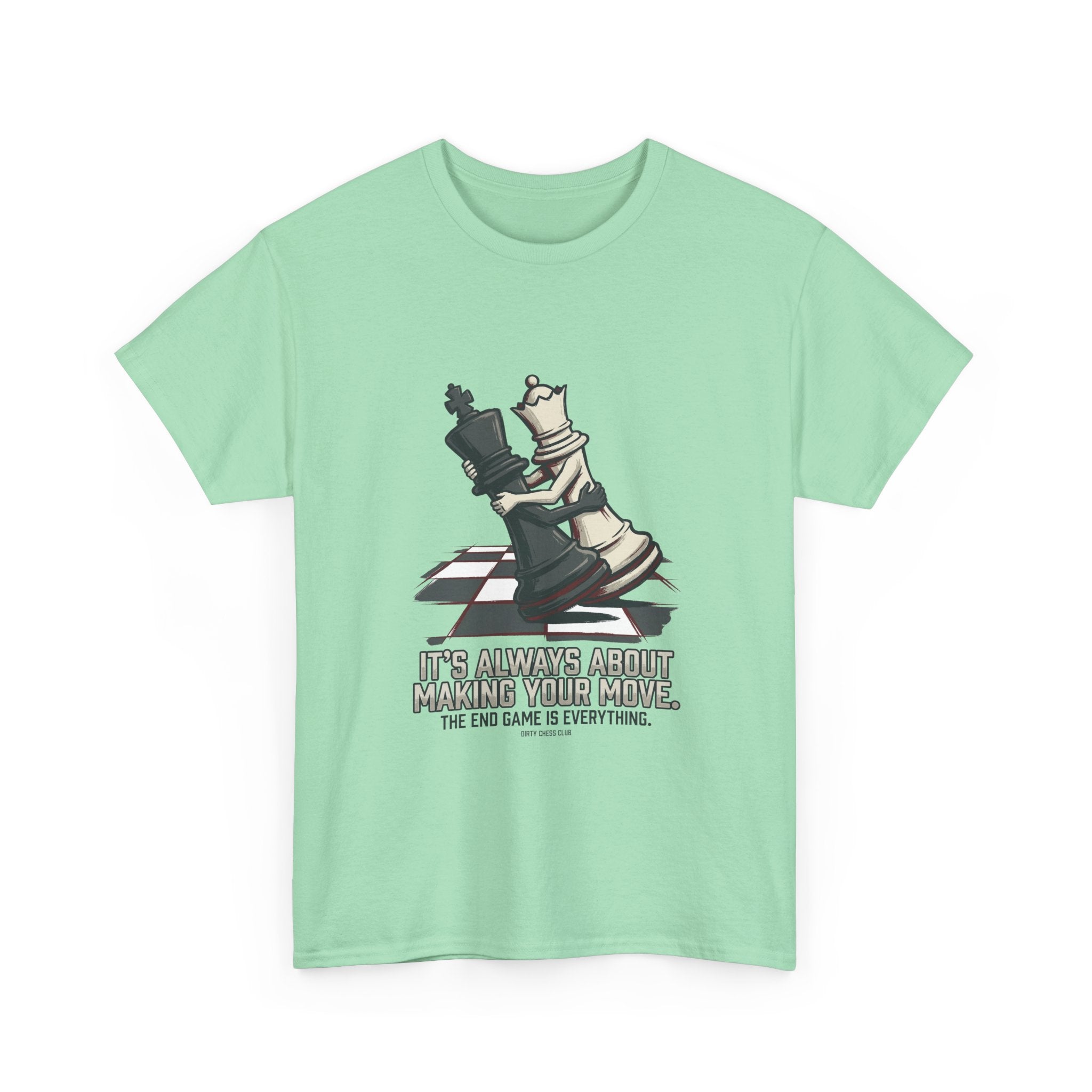 Chess Checkmate T‑Shirt – "The End Game Is Everything" Strategy Tee