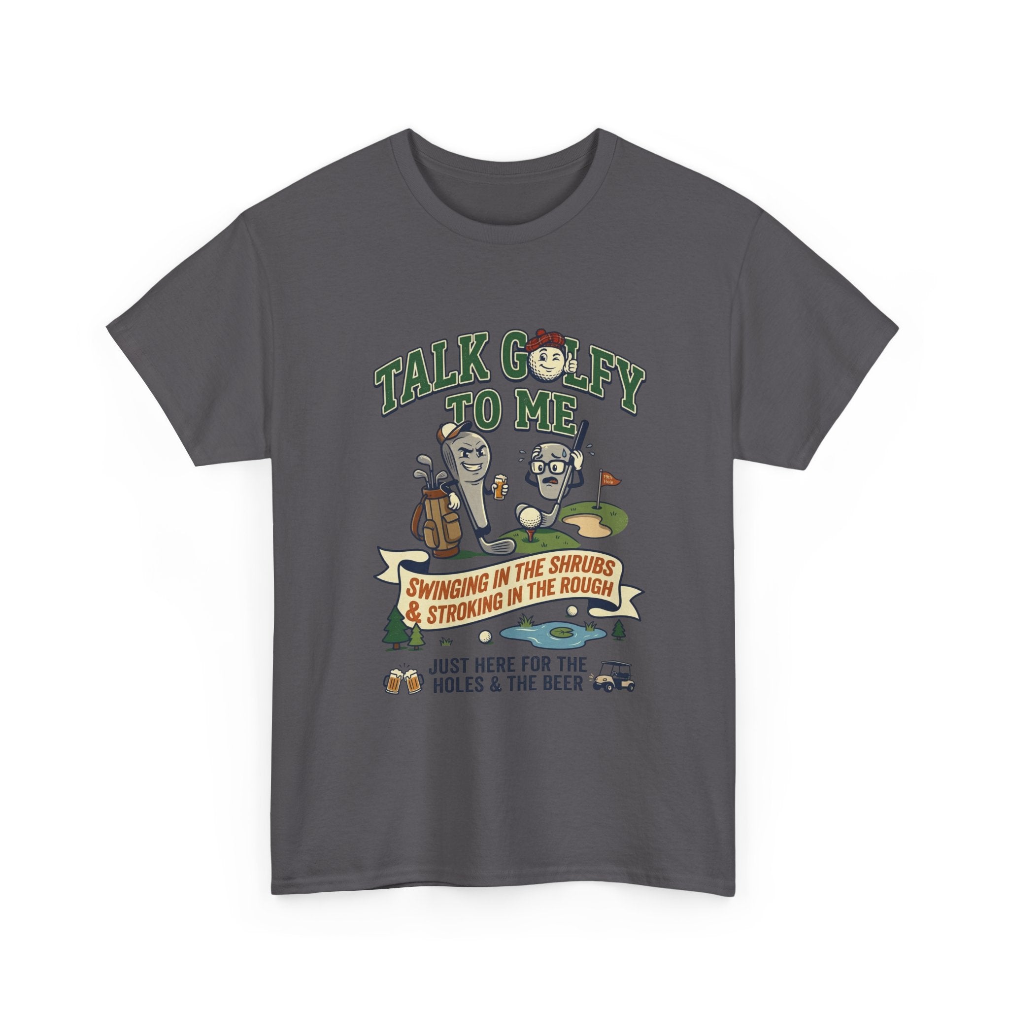 Golf T-Shirt - "Talk Golfy To Me" Funny Golfers Tee (Holes, Beer & Swinging in the Rough)