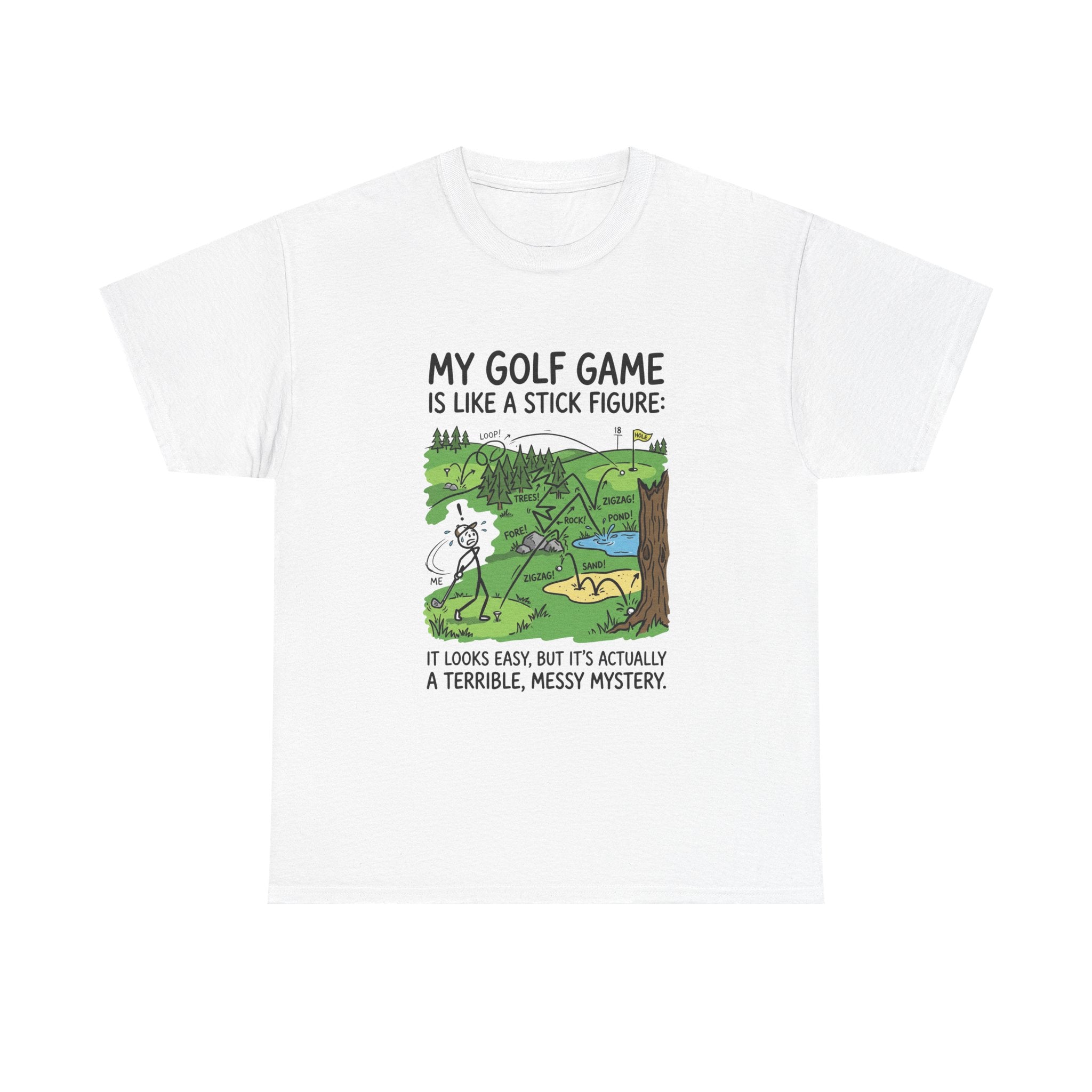 Golf T‑Shirt — "My Golf Game Is Like a Stick Figure" Funny Golfer Gift