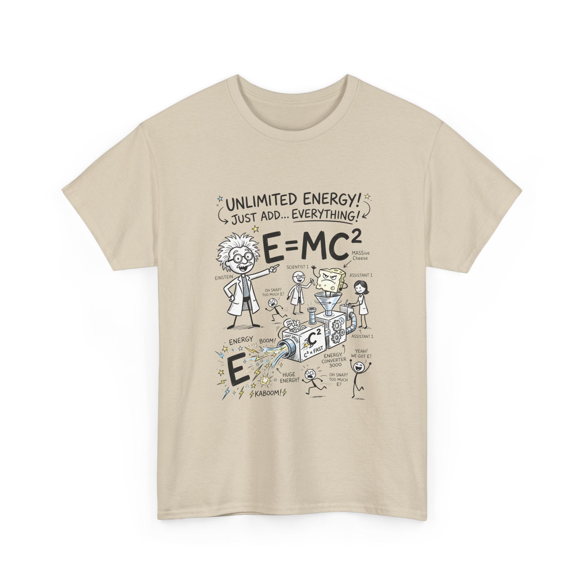 Science Cartoon T-Shirt — "Unlimited Energy! Just Add Everything" E=MC2 Graphic Tee