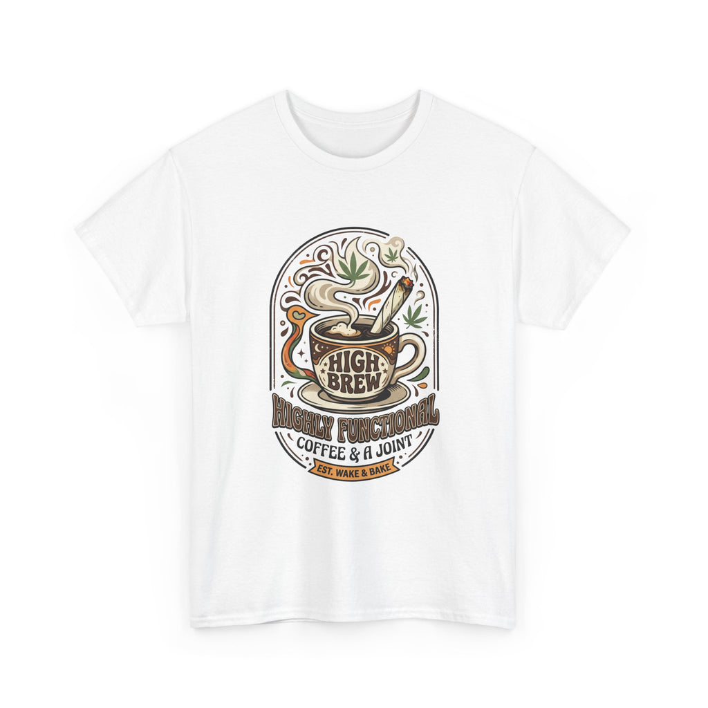 Coffee & Joint Tee — “High Brew” Graphic Coffee T‑Shirt