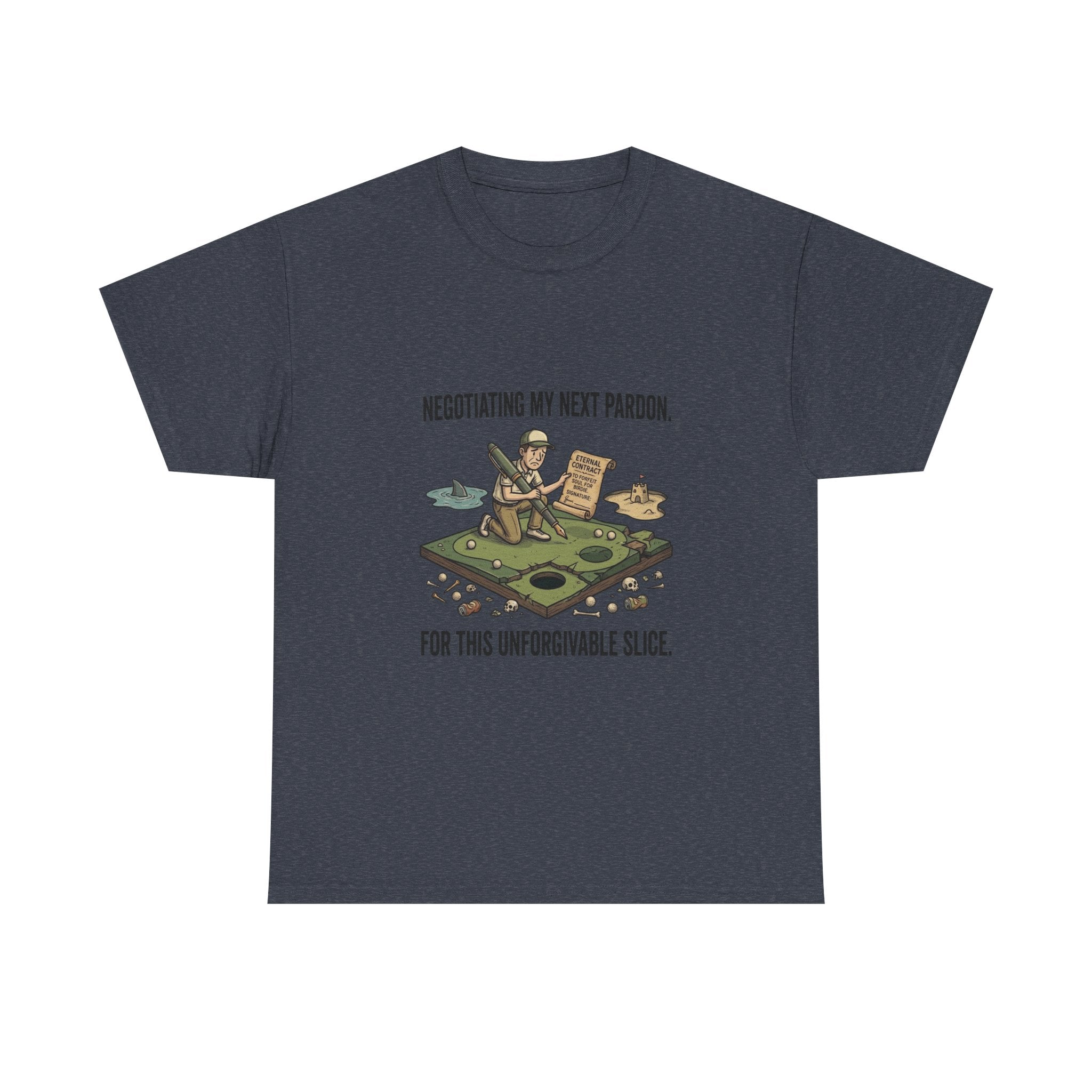 Golf T-Shirt — "Negotiating My Next Pardon For This Unforgivable Slice" Golf Graphic Tee