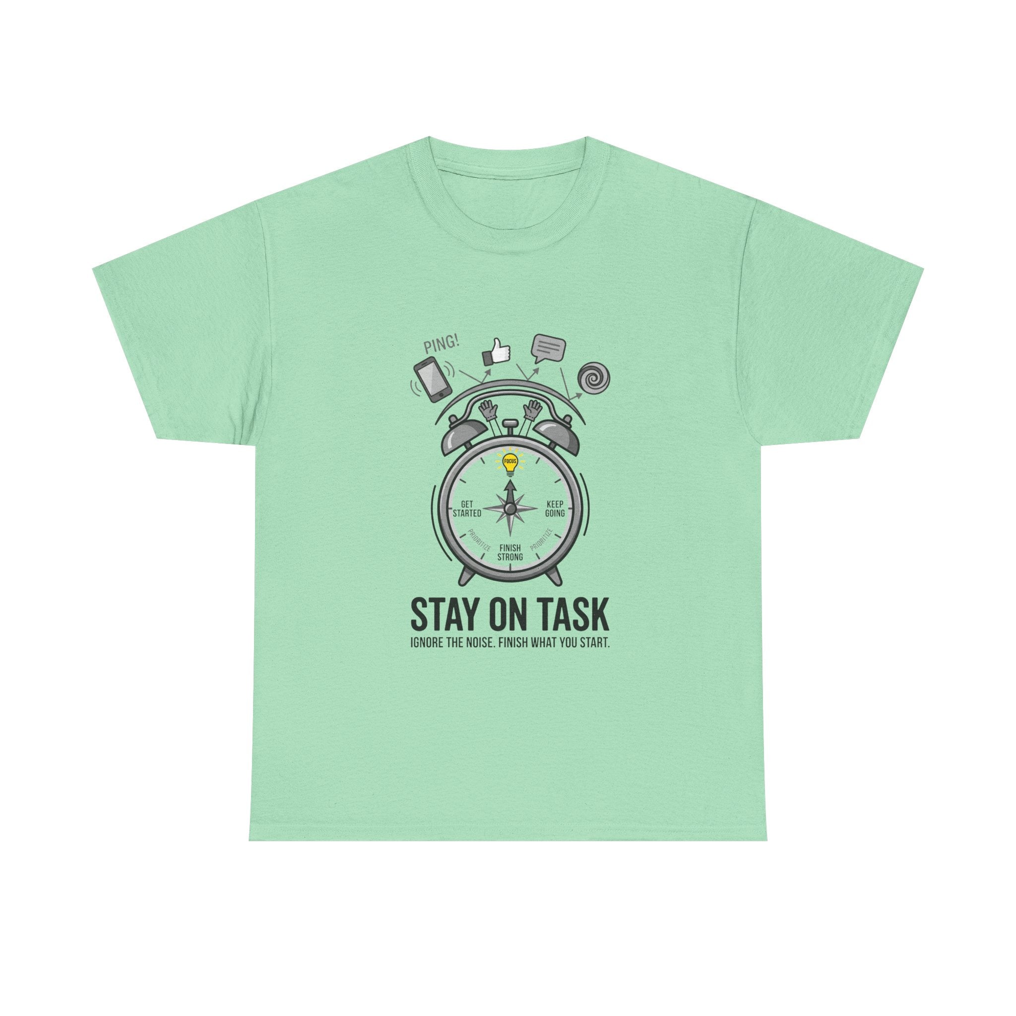 Stay On Task T-Shirt — Motivational Alarm Clock Design