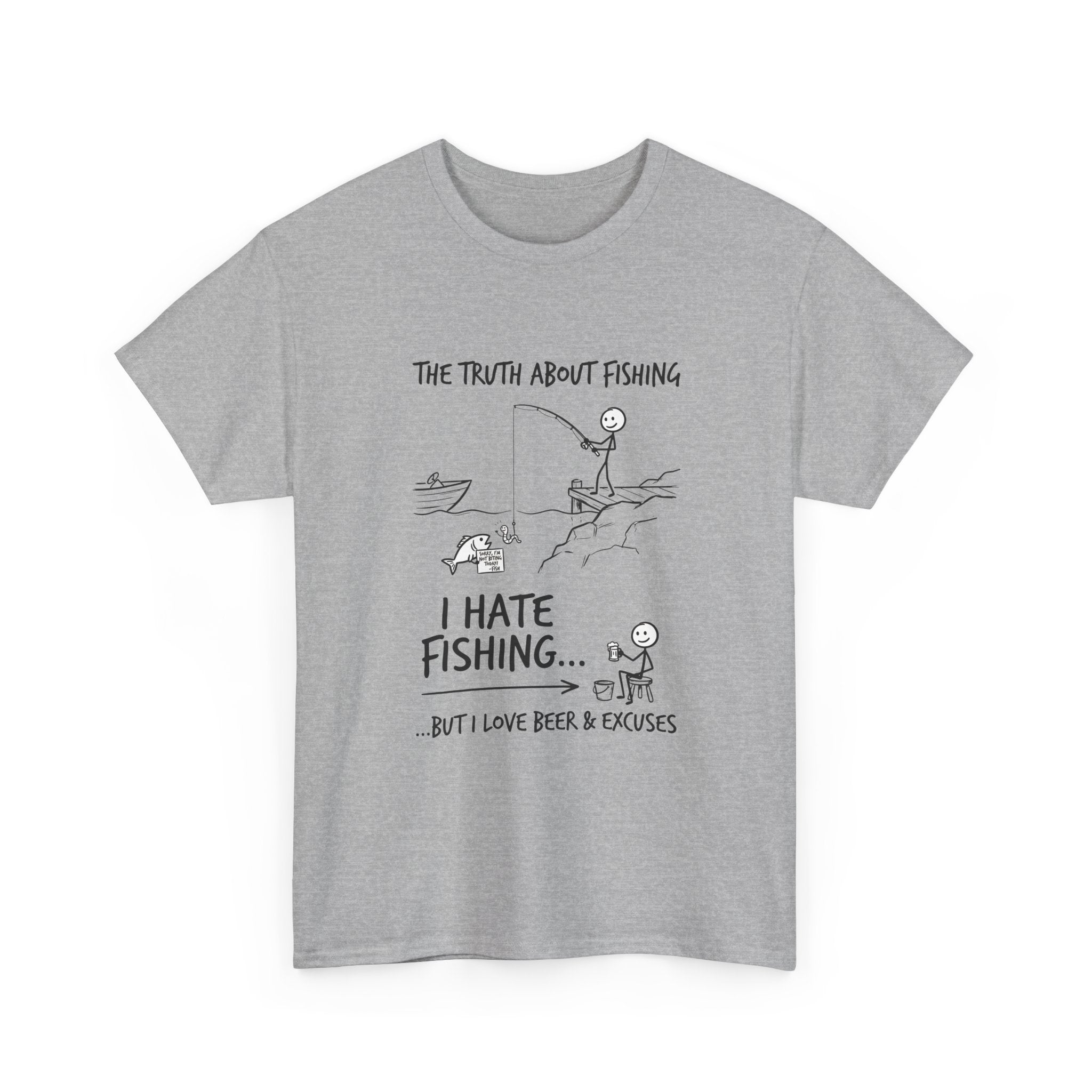 Fishing Joke Tee — "I Hate Fishing... But I Love Beer & Excuses"