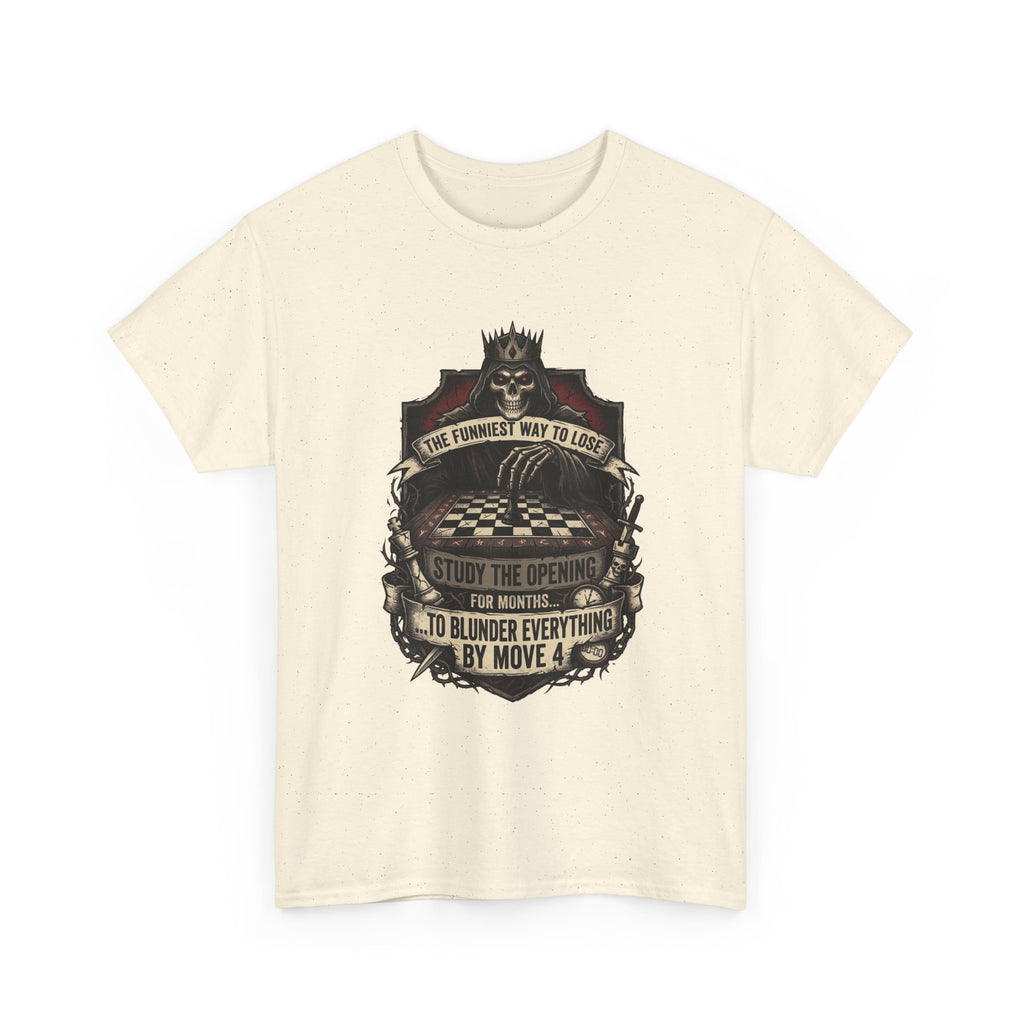 Chess Lover T-Shirt — "Study the Opening... Blunder Everything by Move 4" Vintage Chess Tee