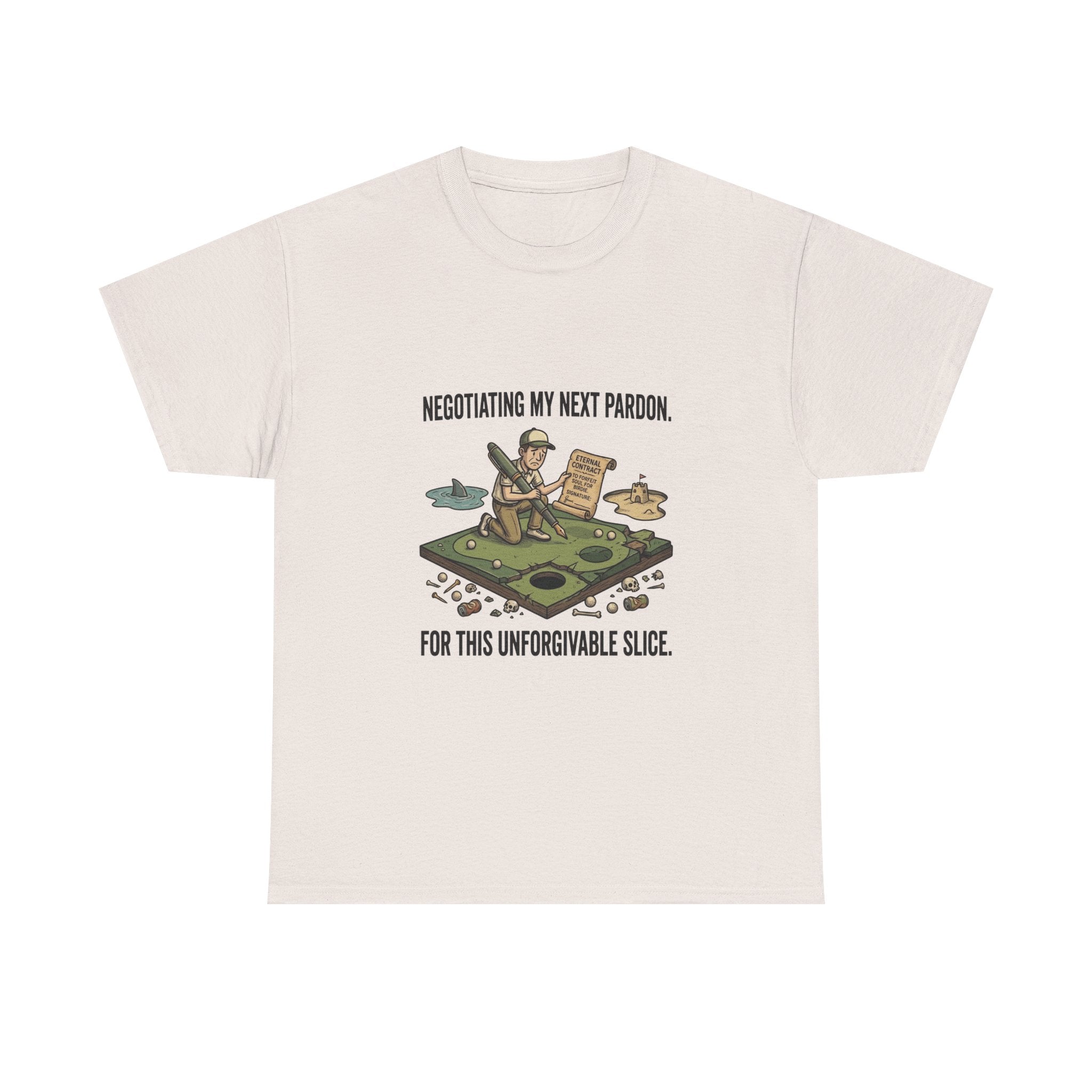Golf T-Shirt — "Negotiating My Next Pardon For This Unforgivable Slice" Golf Graphic Tee