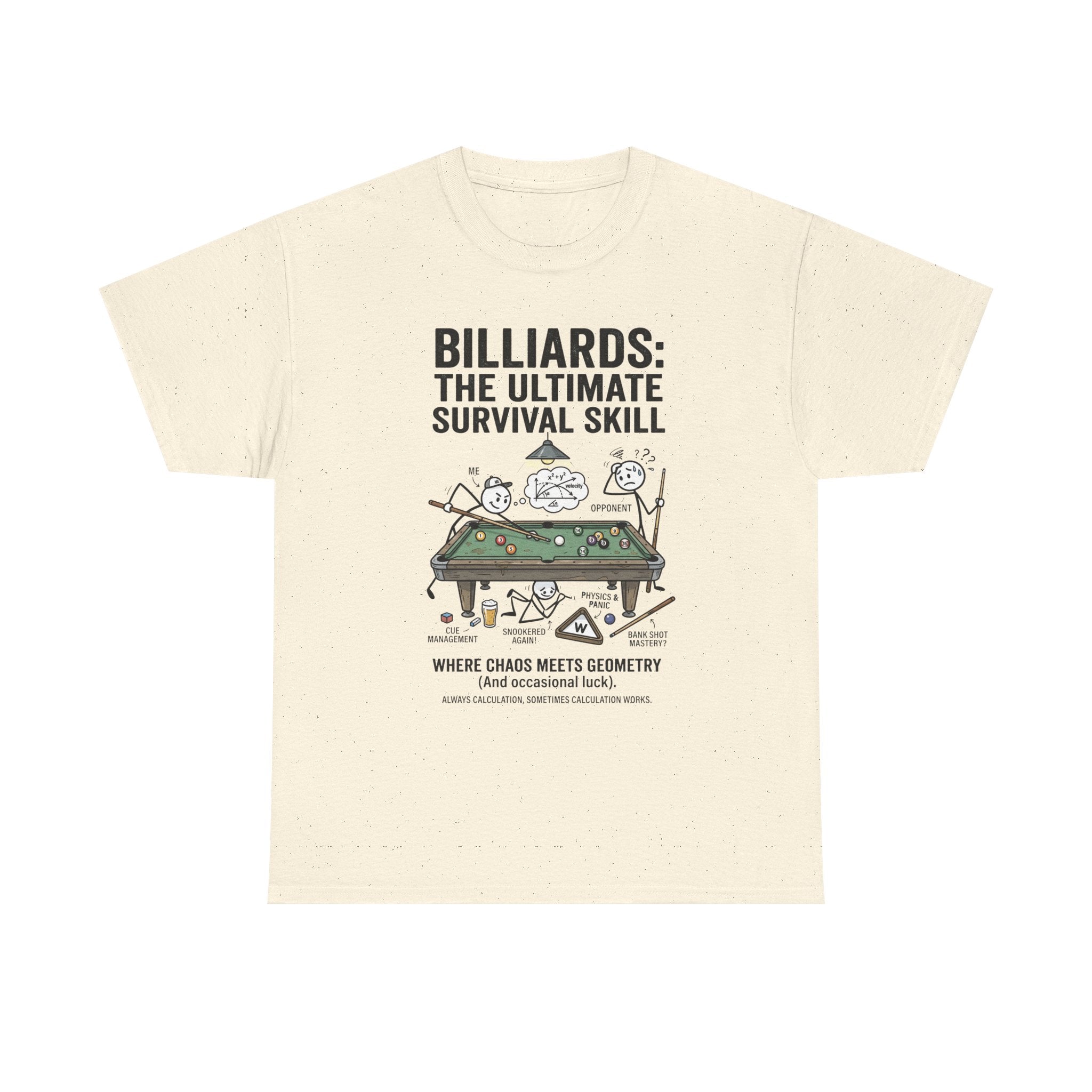 Billiards: The Ultimate Survival Skill T-Shirt — Funny Pool Humor Tee