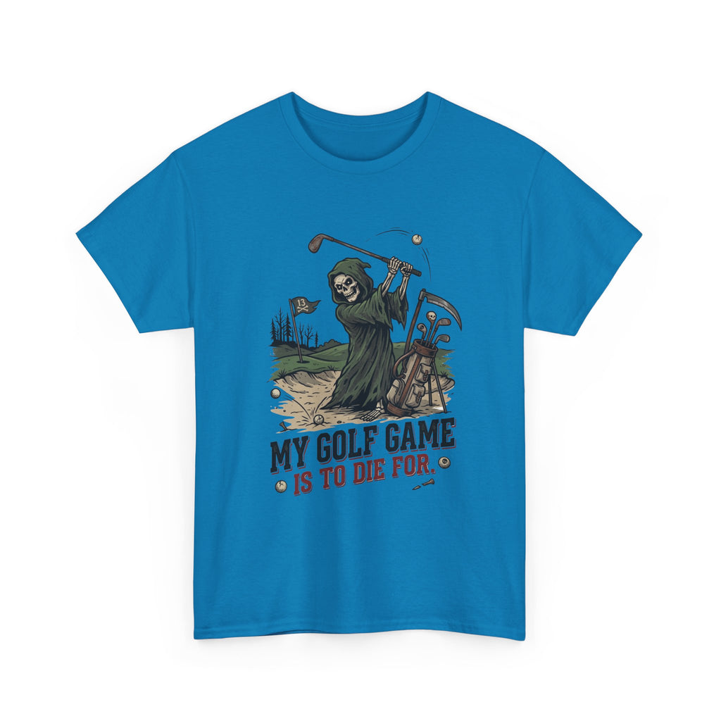 Golf Grim Reaper T-Shirt – “My Golf Game Is To Die For” Funny Golfers Tee