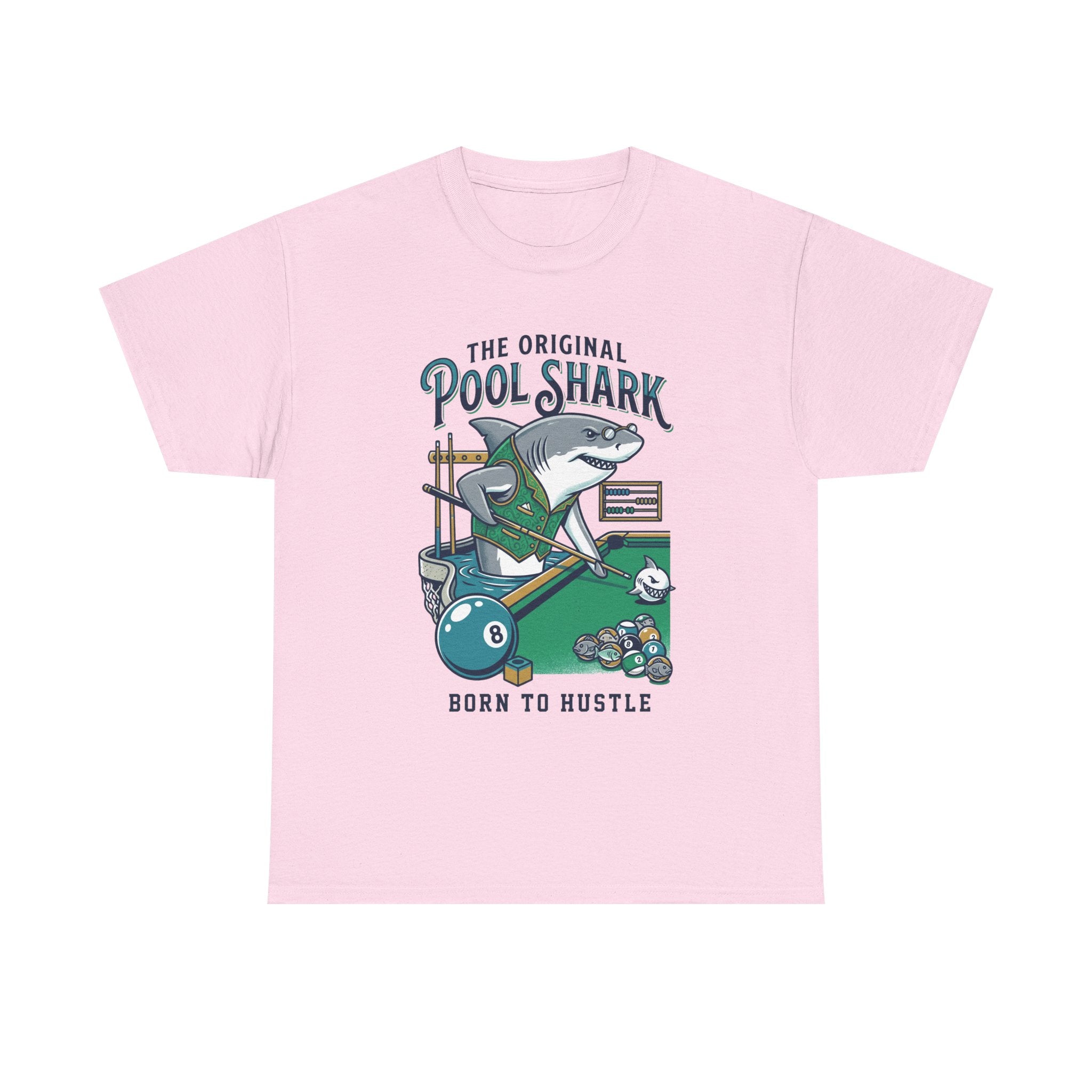 Pool Shark T-Shirt — 'The Original Pool Shark: Born to Hustle' Billiards Tee