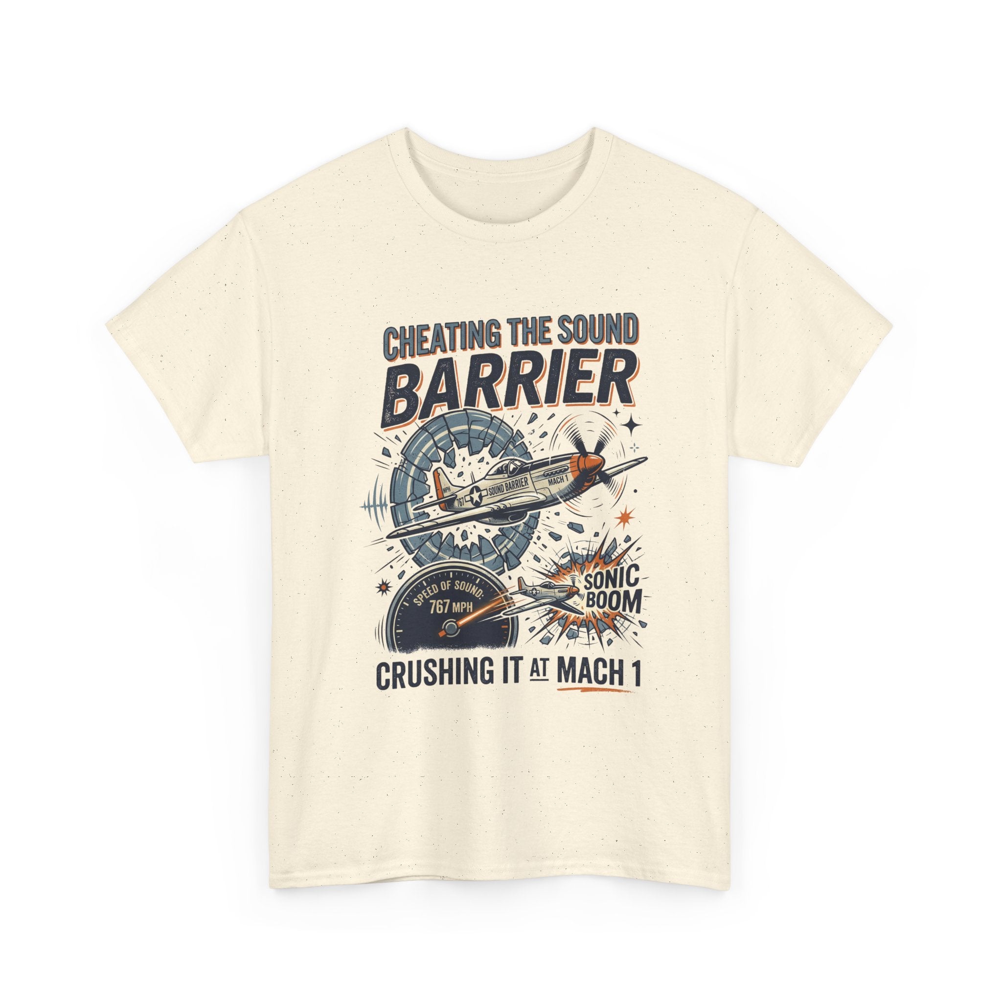 Cheating the Sound Barrier Aviation T-Shirt – "Crushing It at Mach 1" Pilot Tee