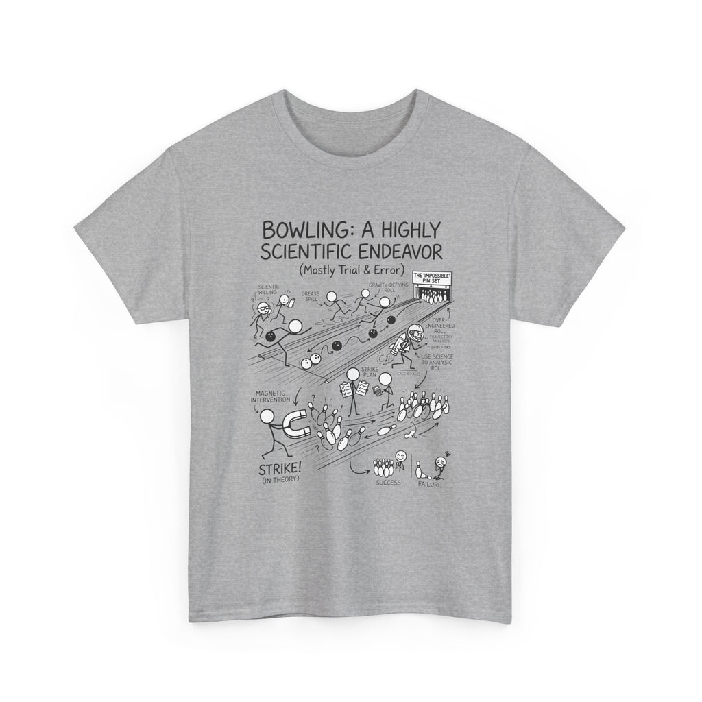 Bowling: A Highly Scientific Endeavor Tee
