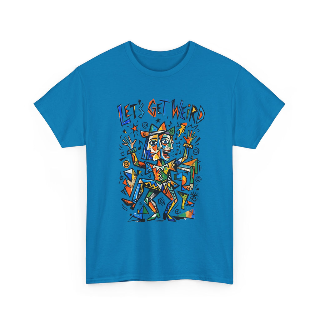 Let's Get Weird T‑Shirt — Colorful Abstract Party Graphic Tee