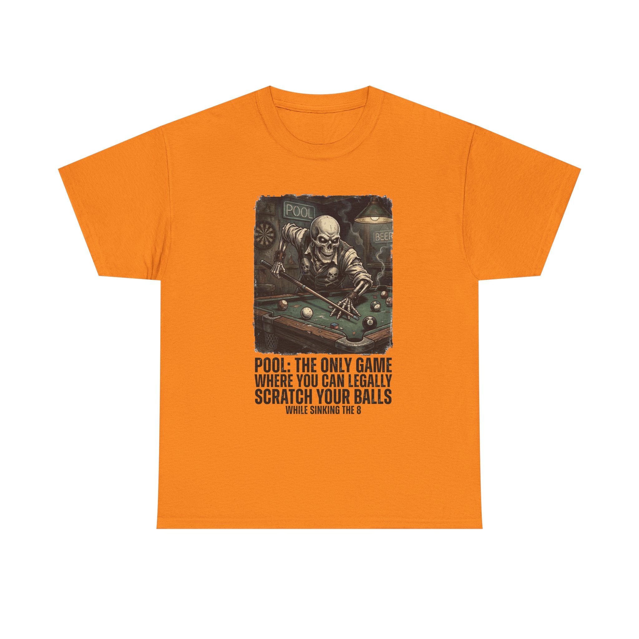 Pool Player T‑Shirt — "Pool: The Only Game Where You Can Legally Scratch Your Balls" Funny Billiards Tee