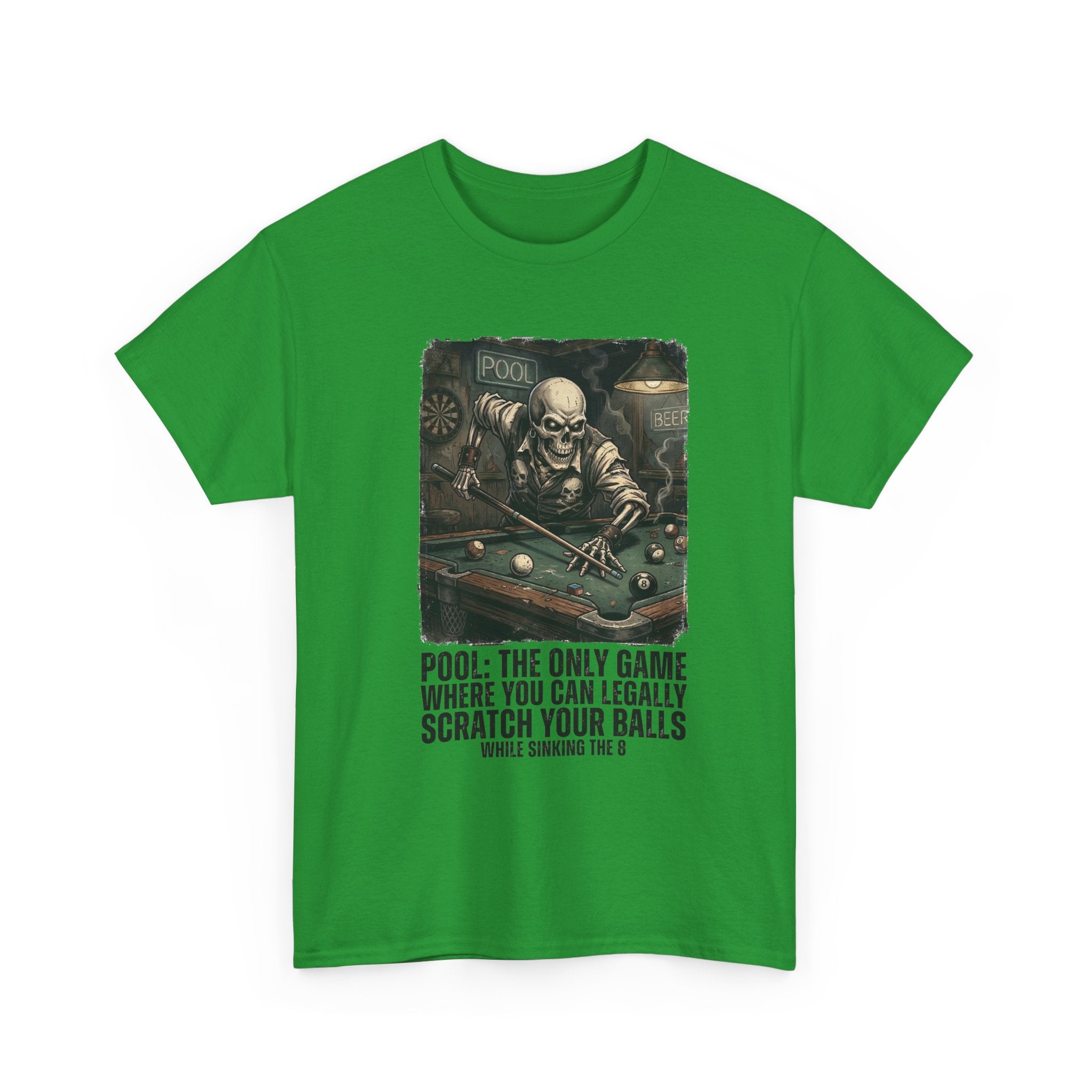 Pool Player T‑Shirt — "Pool: The Only Game Where You Can Legally Scratch Your Balls" Funny Billiards Tee