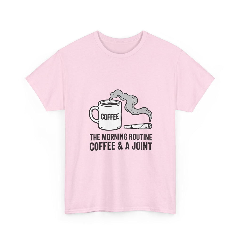 Coffee & A Joint T-Shirt — The Morning Routine Graphic Tee