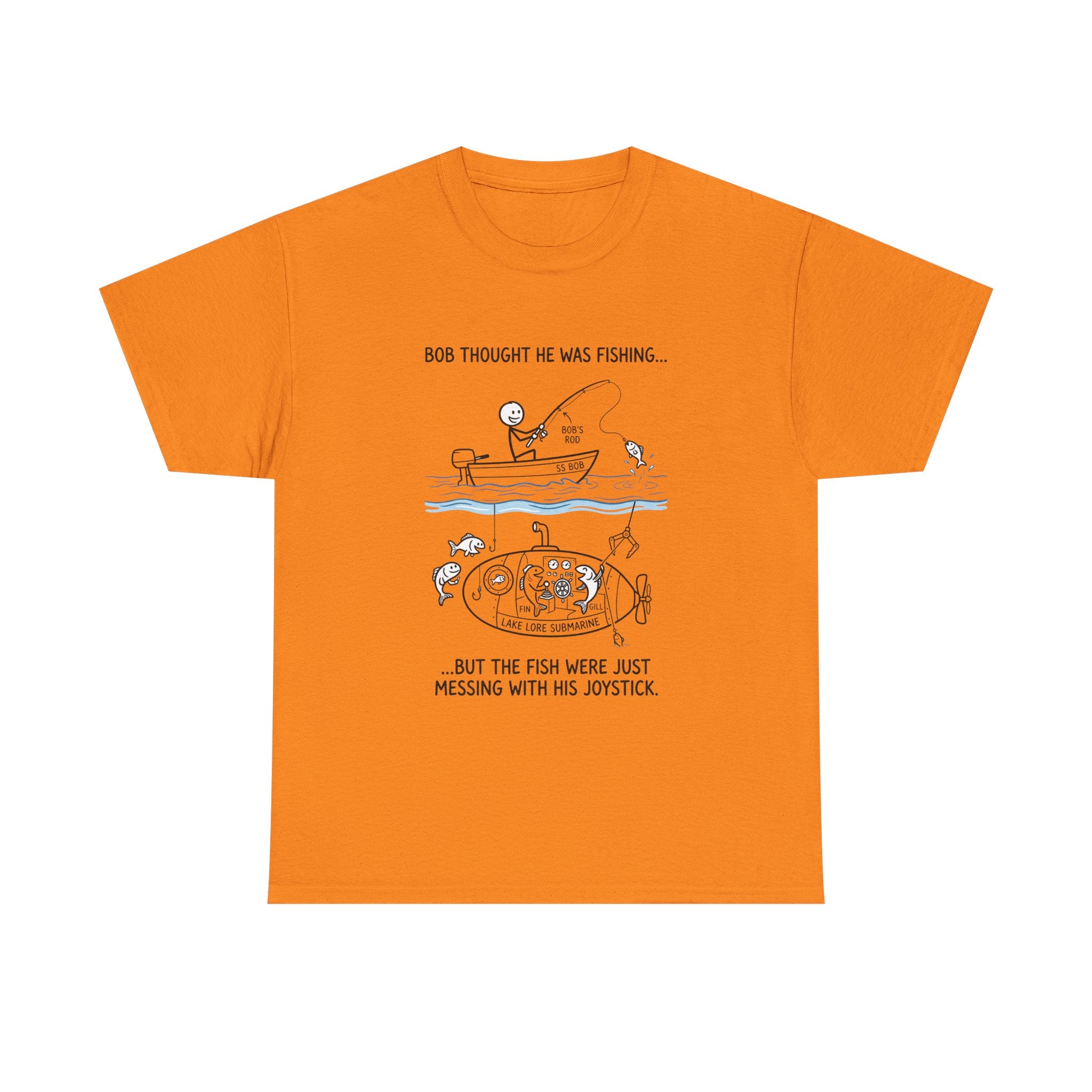 Fishing Cartoon T‑Shirt — “Bob Thought He Was Fishing… But The Fish Were Just Messing With His Joystick”