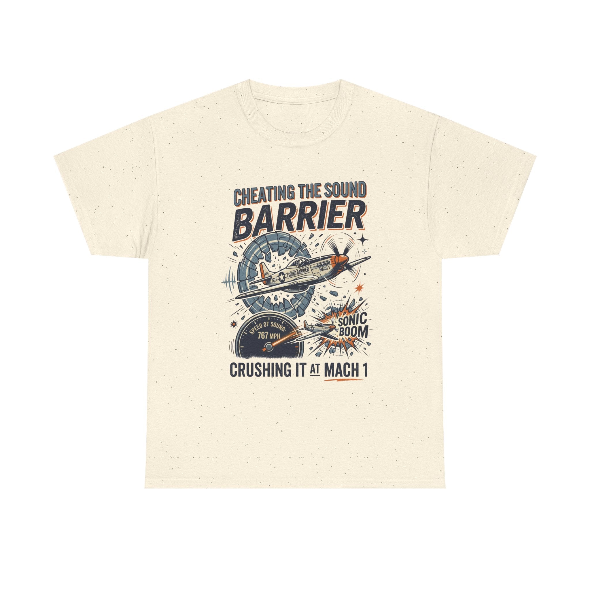 Cheating the Sound Barrier Aviation T-Shirt – "Crushing It at Mach 1" Pilot Tee
