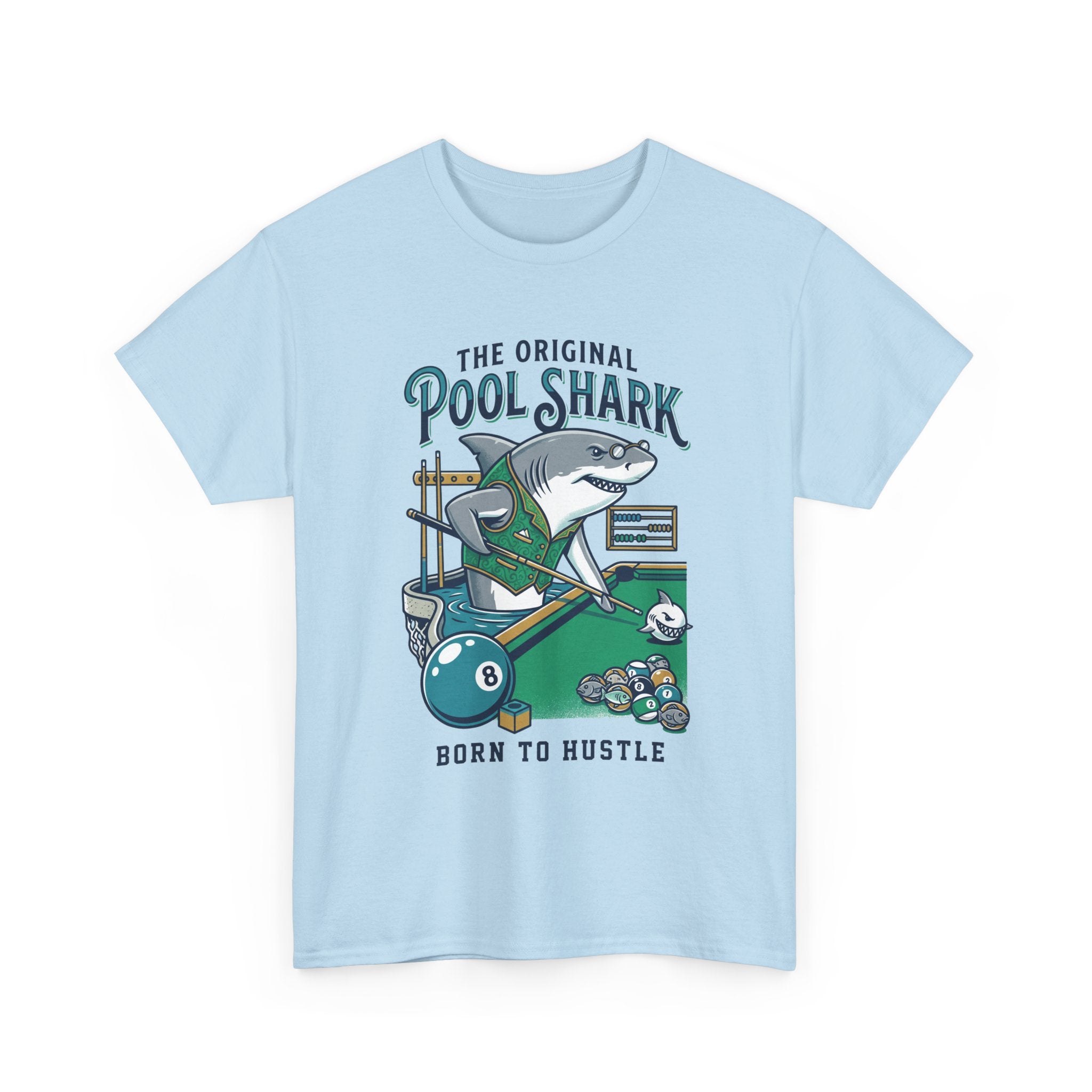 Pool Shark T-Shirt — 'The Original Pool Shark: Born to Hustle' Billiards Tee