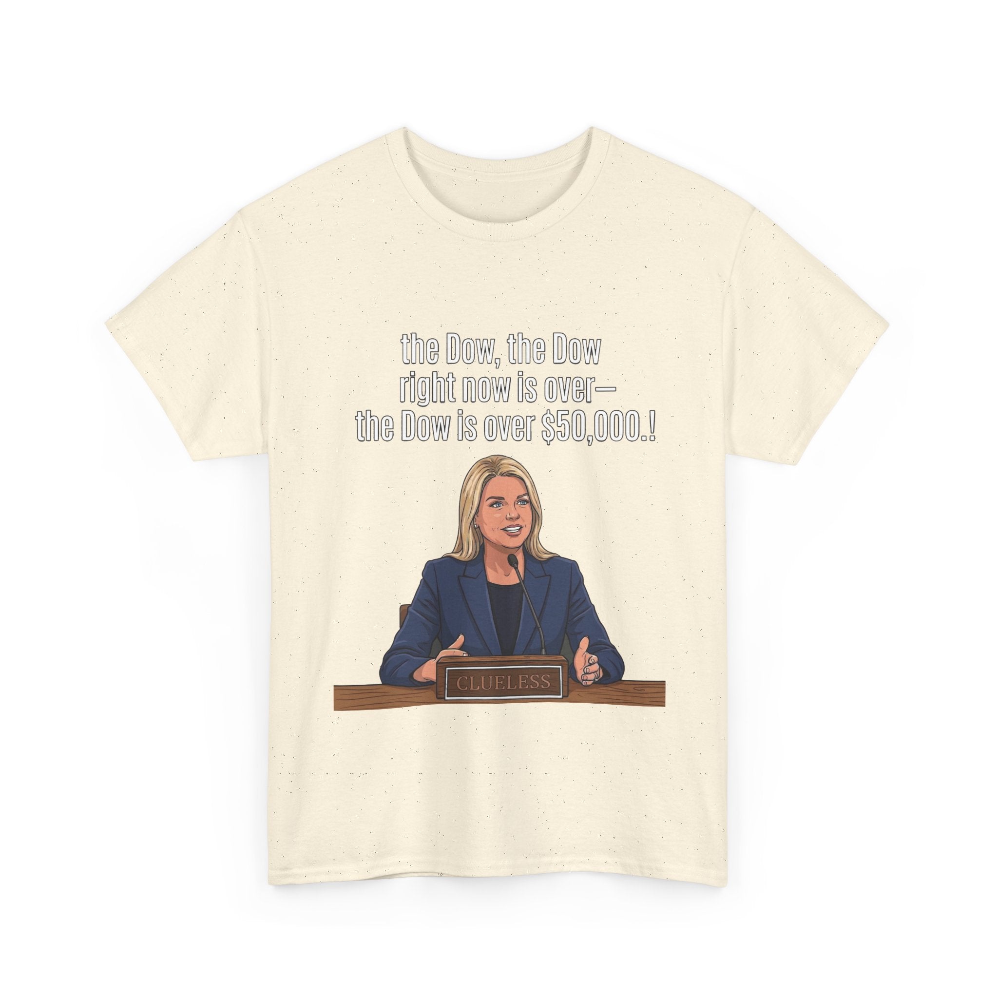 T-Shirt — 'The Dow, The Dow right now is over... The Dow is over 50,000' Graphic Tee