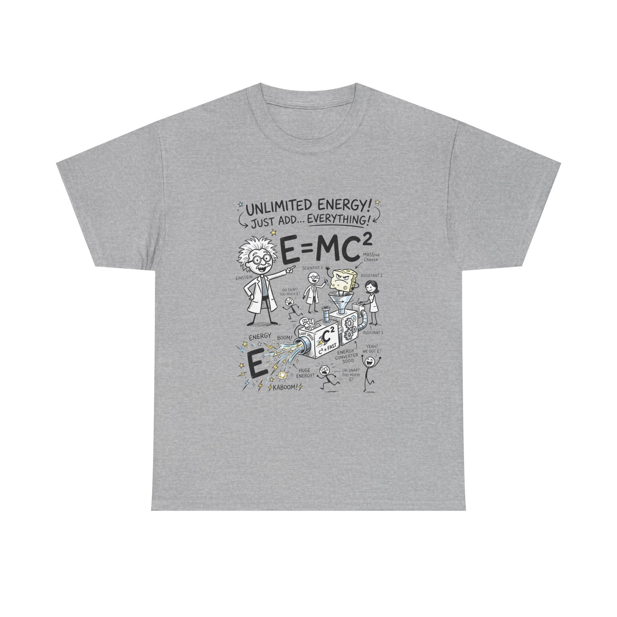 Science Cartoon T-Shirt — "Unlimited Energy! Just Add Everything" E=MC2 Graphic Tee