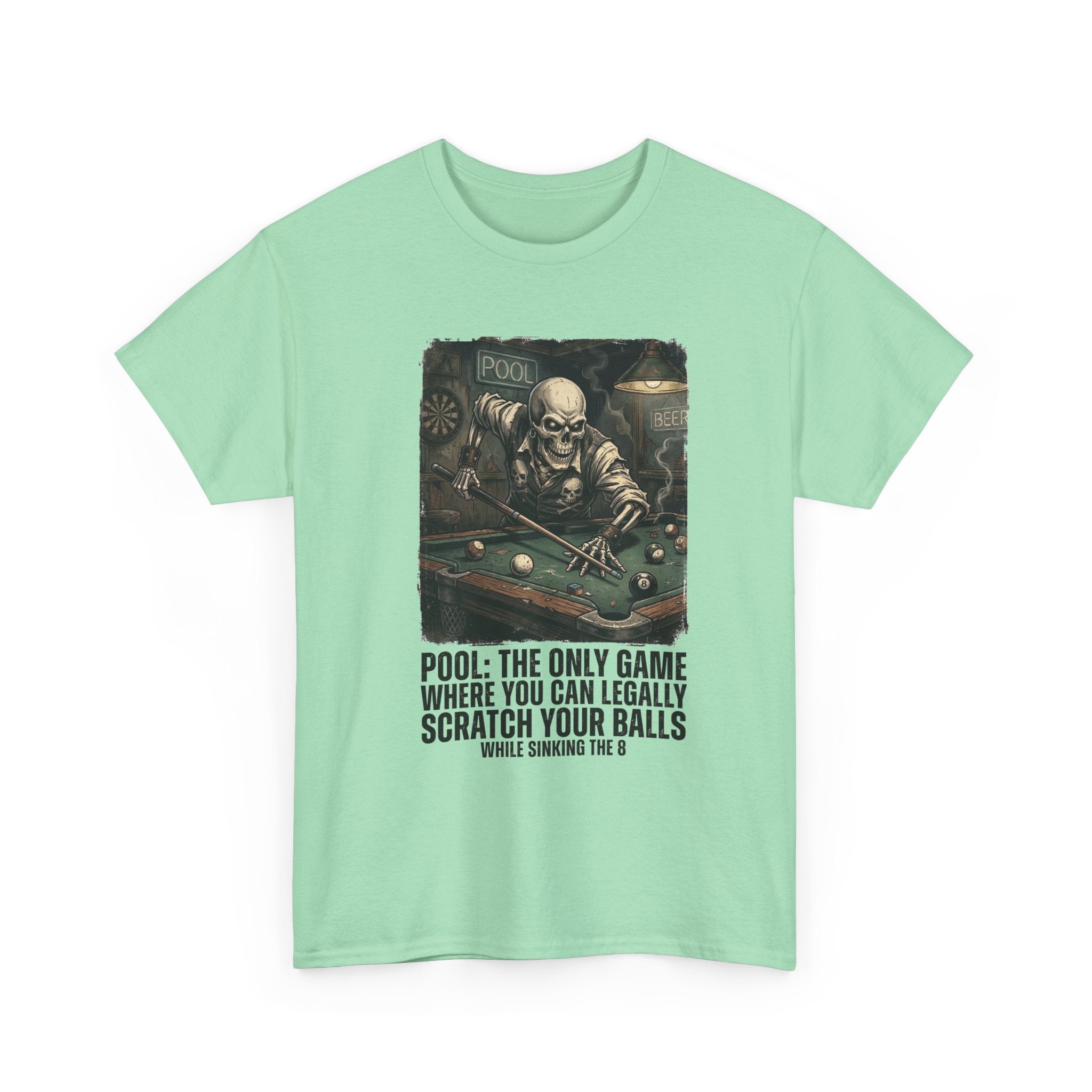 Pool Player T‑Shirt — "Pool: The Only Game Where You Can Legally Scratch Your Balls" Funny Billiards Tee