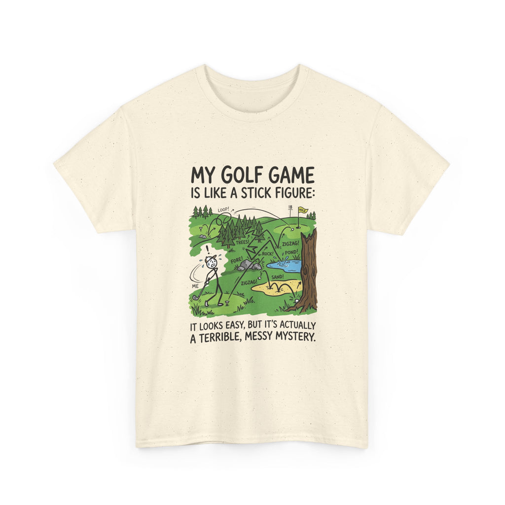 Golf T‑Shirt — "My Golf Game Is Like a Stick Figure" Funny Golfer Gift