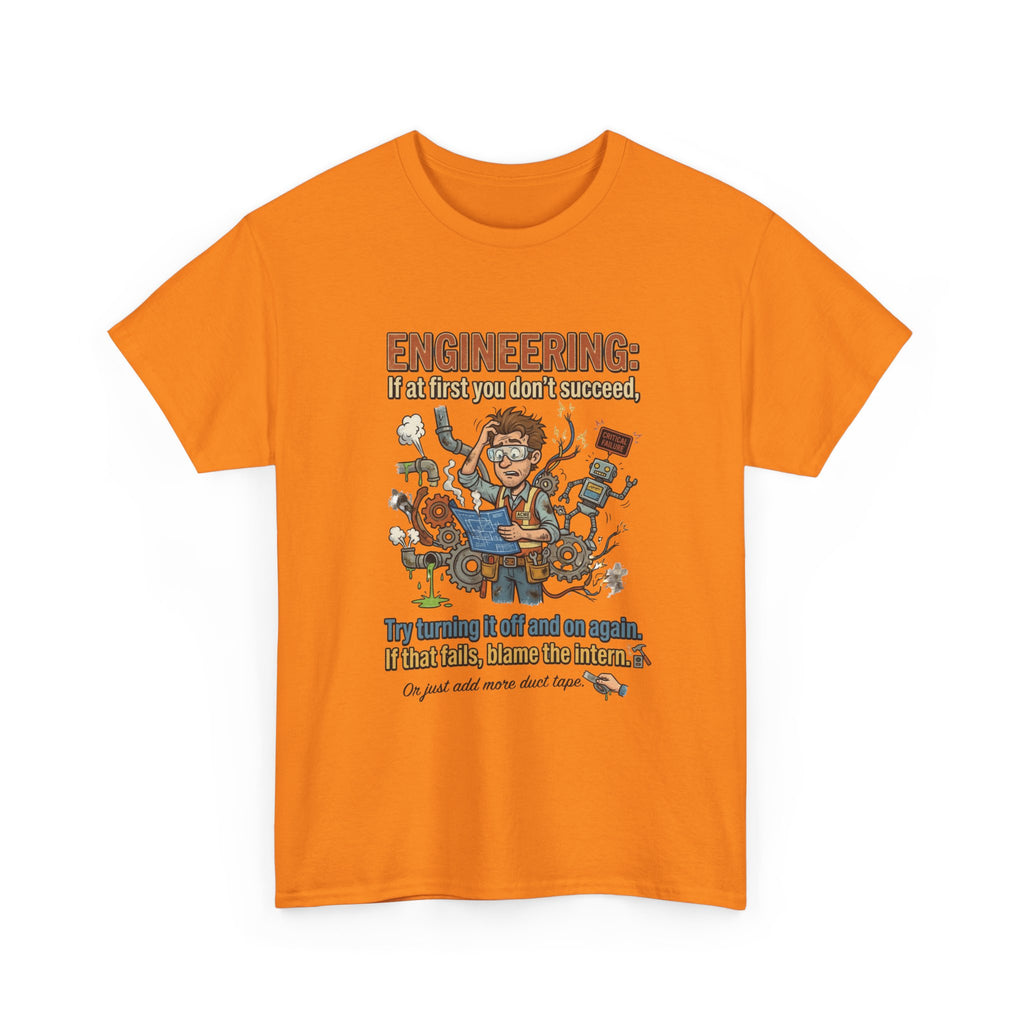 Engineering T-Shirt – Funny "If at first you don't succeed... Try bending it" Graphic Tee for Engineers
