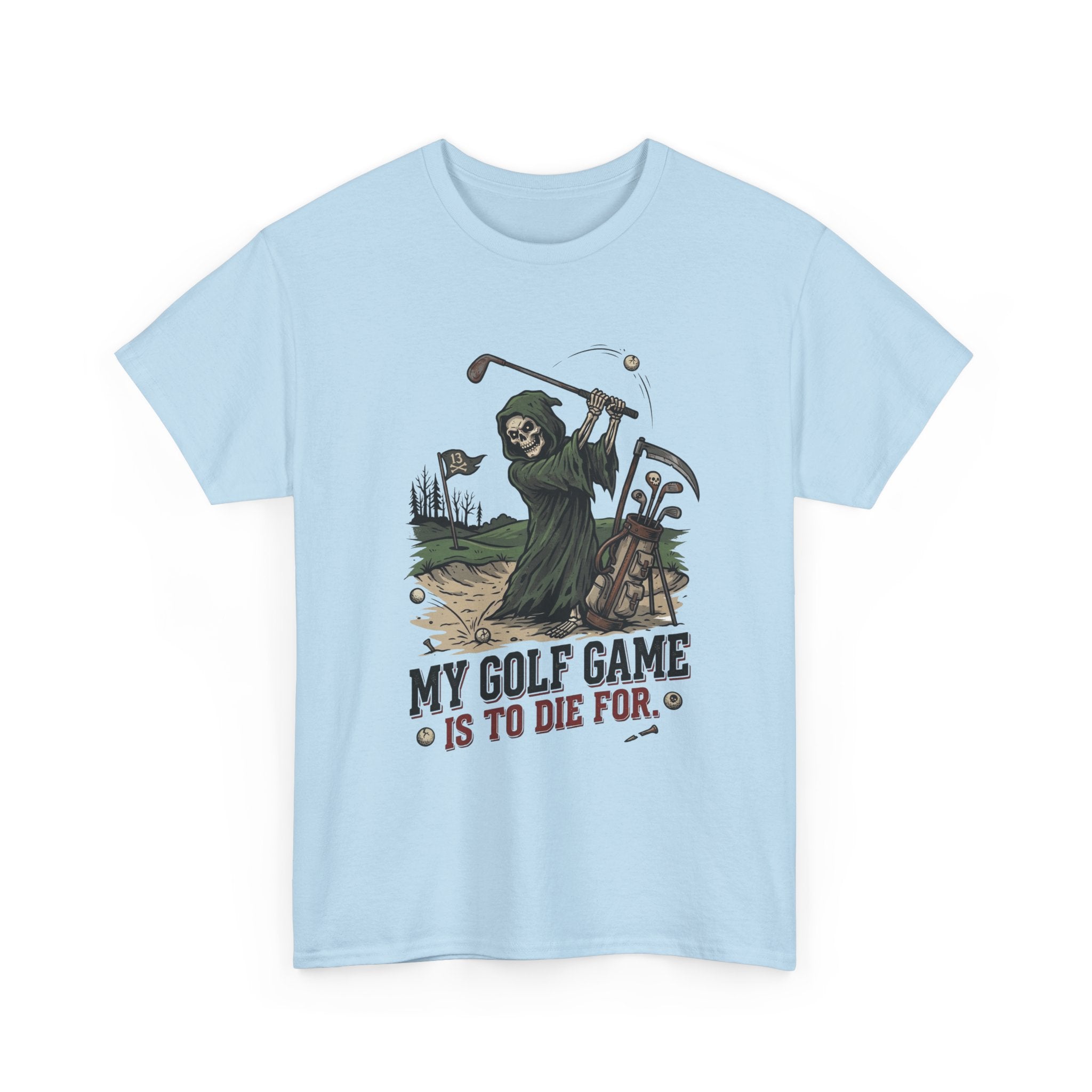 Golf Grim Reaper T-Shirt – “My Golf Game Is To Die For” Funny Golfers Tee