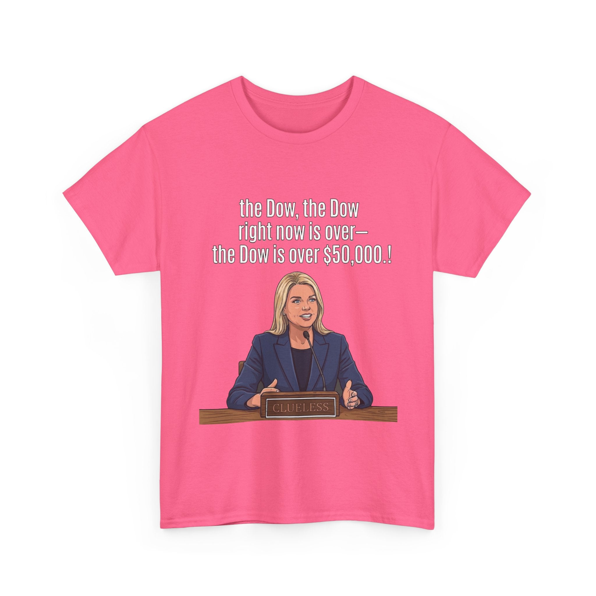 T-Shirt — 'The Dow, The Dow right now is over... The Dow is over 50,000' Graphic Tee