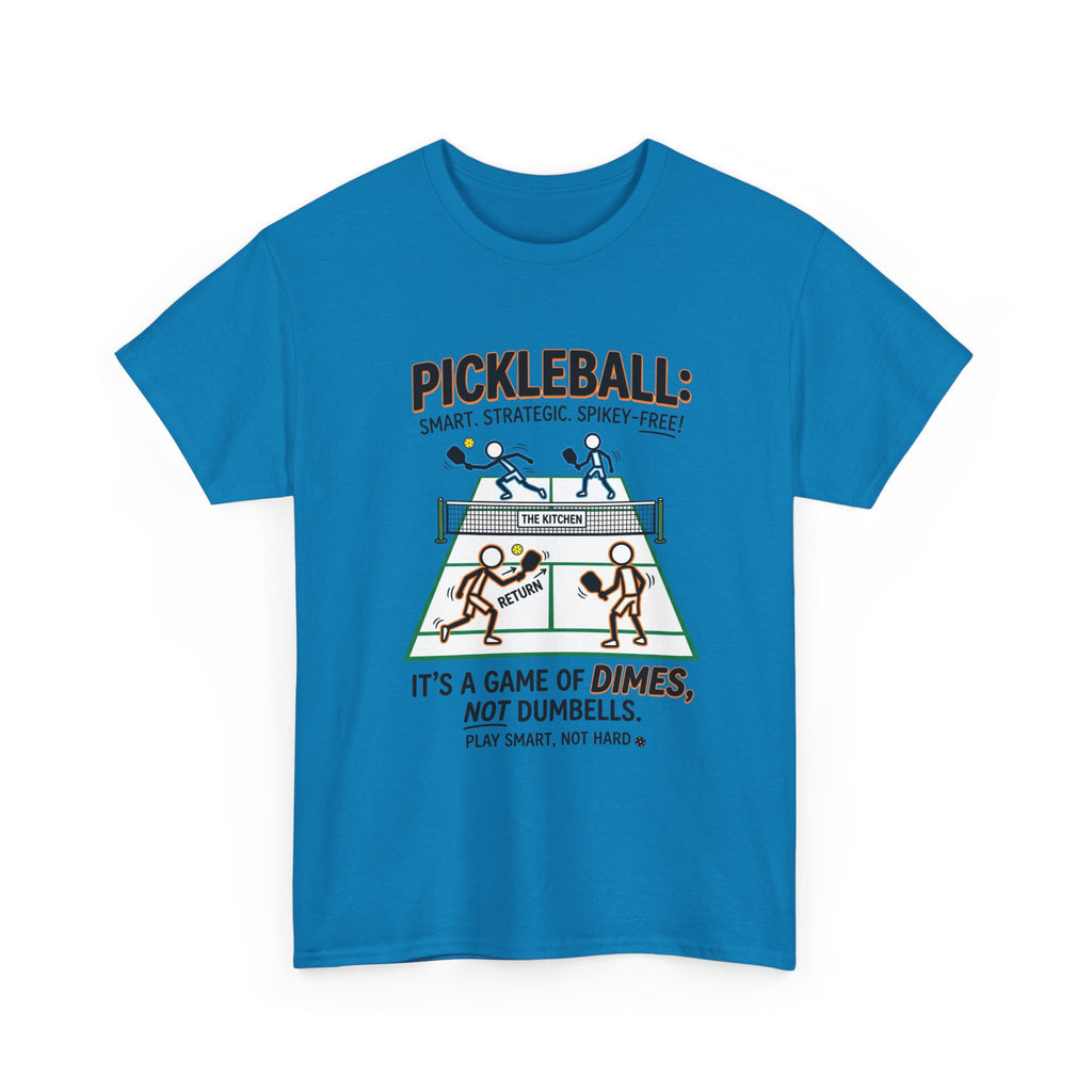 Pickleball Tee — "Pickleball: It’s a Game of Dimes, Not Dumbells" Casual Sports Shirt