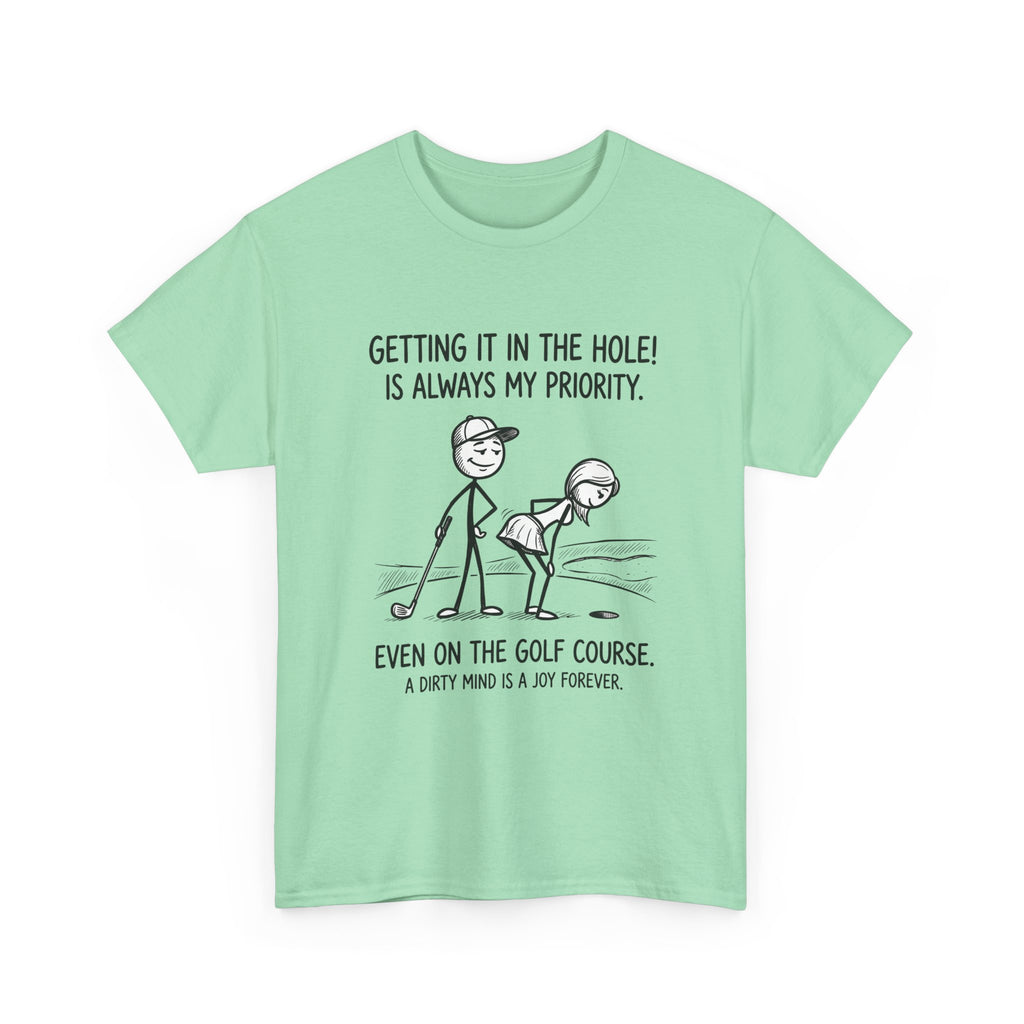 Golf T‑Shirt - "Getting It in the Hole!" Funny Golf Humor Tee