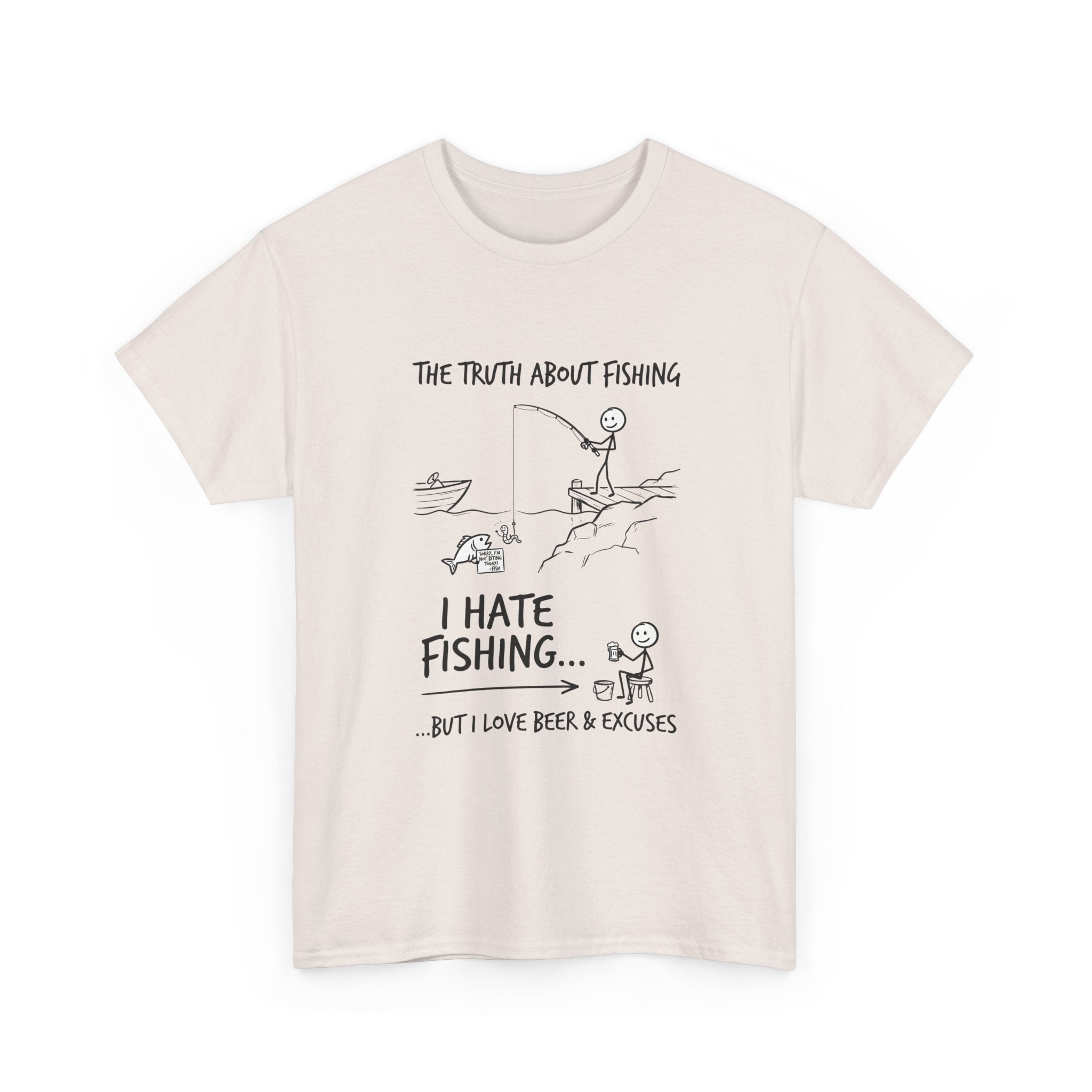 Fishing Joke Tee — "I Hate Fishing... But I Love Beer & Excuses"