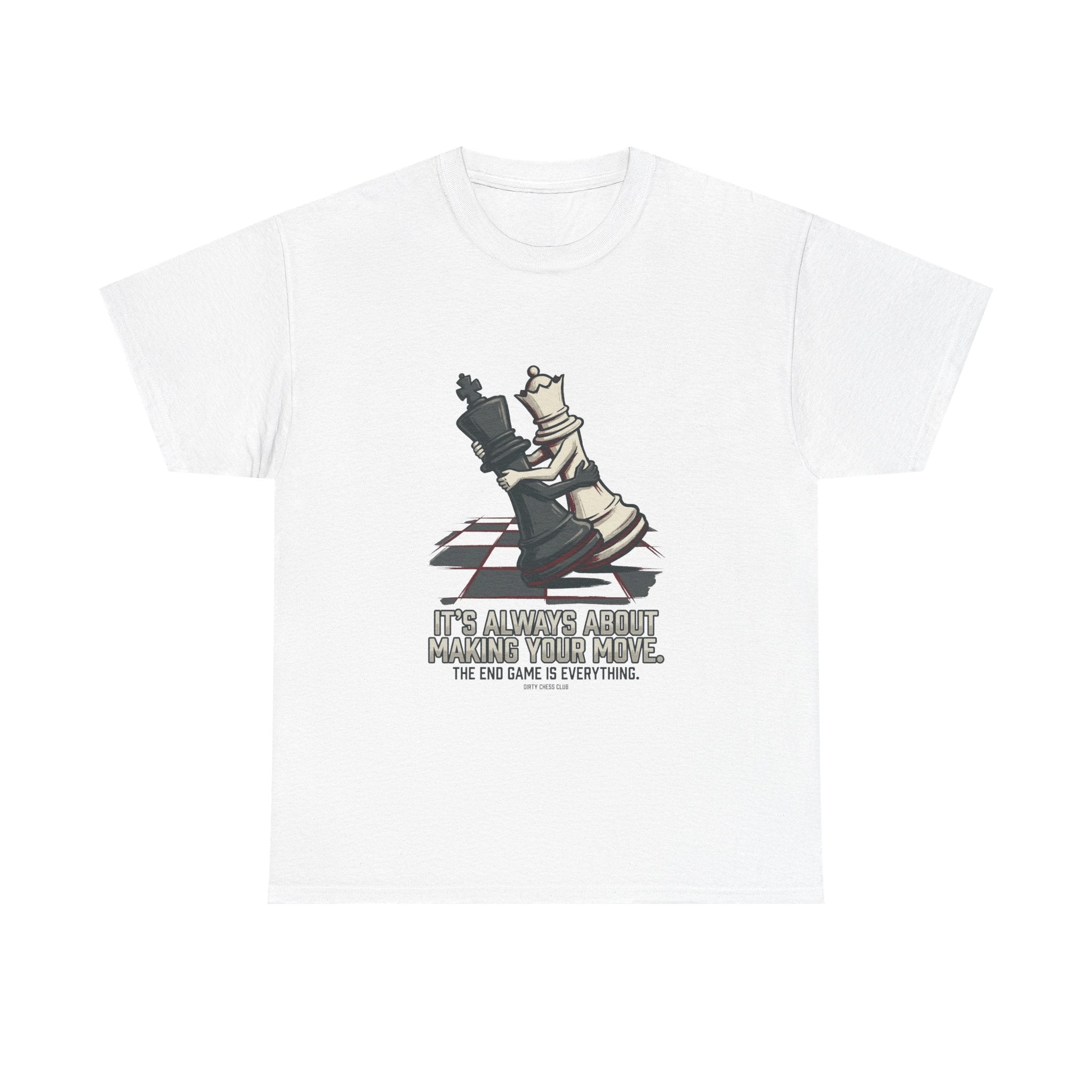Chess Checkmate T‑Shirt – "The End Game Is Everything" Strategy Tee
