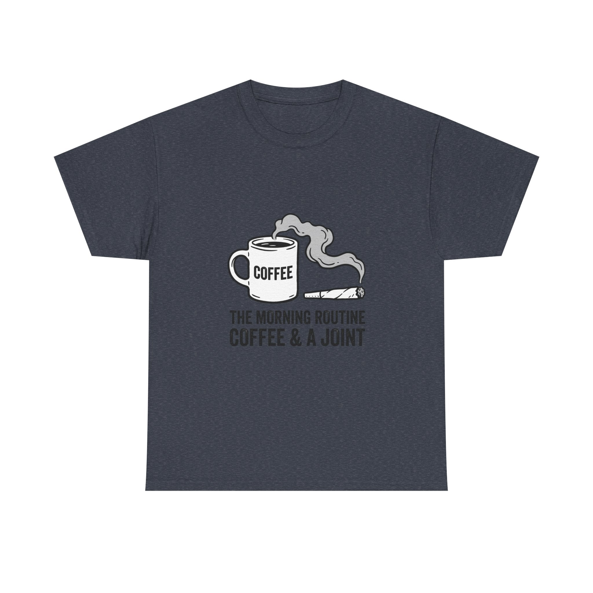 Coffee & A Joint T-Shirt — The Morning Routine Graphic Tee