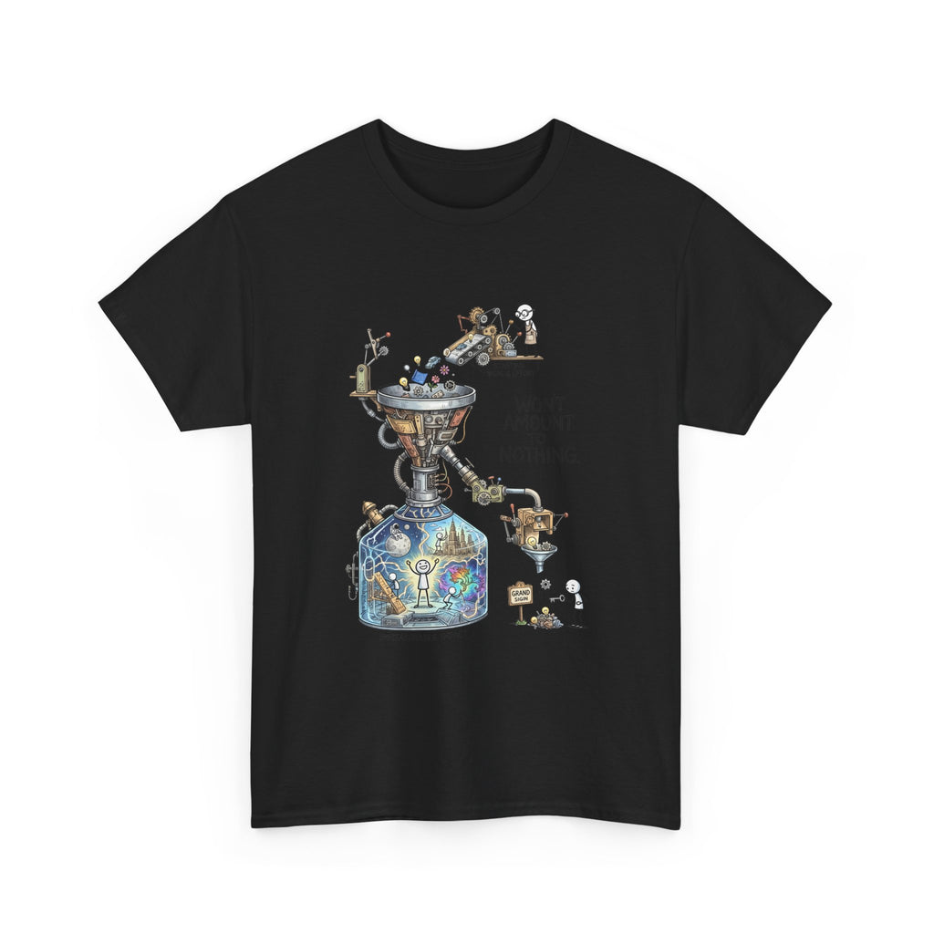 T-Shirt — 'Won't Amount to Nothing' Whimsical Alchemy Illustration