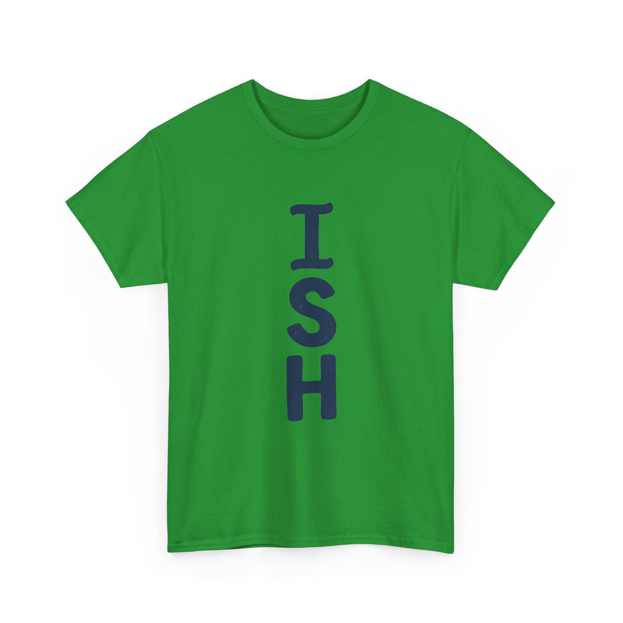 ISH Vertical Graphic Tee — Playful 'ISH' Text Casual T‑Shirt