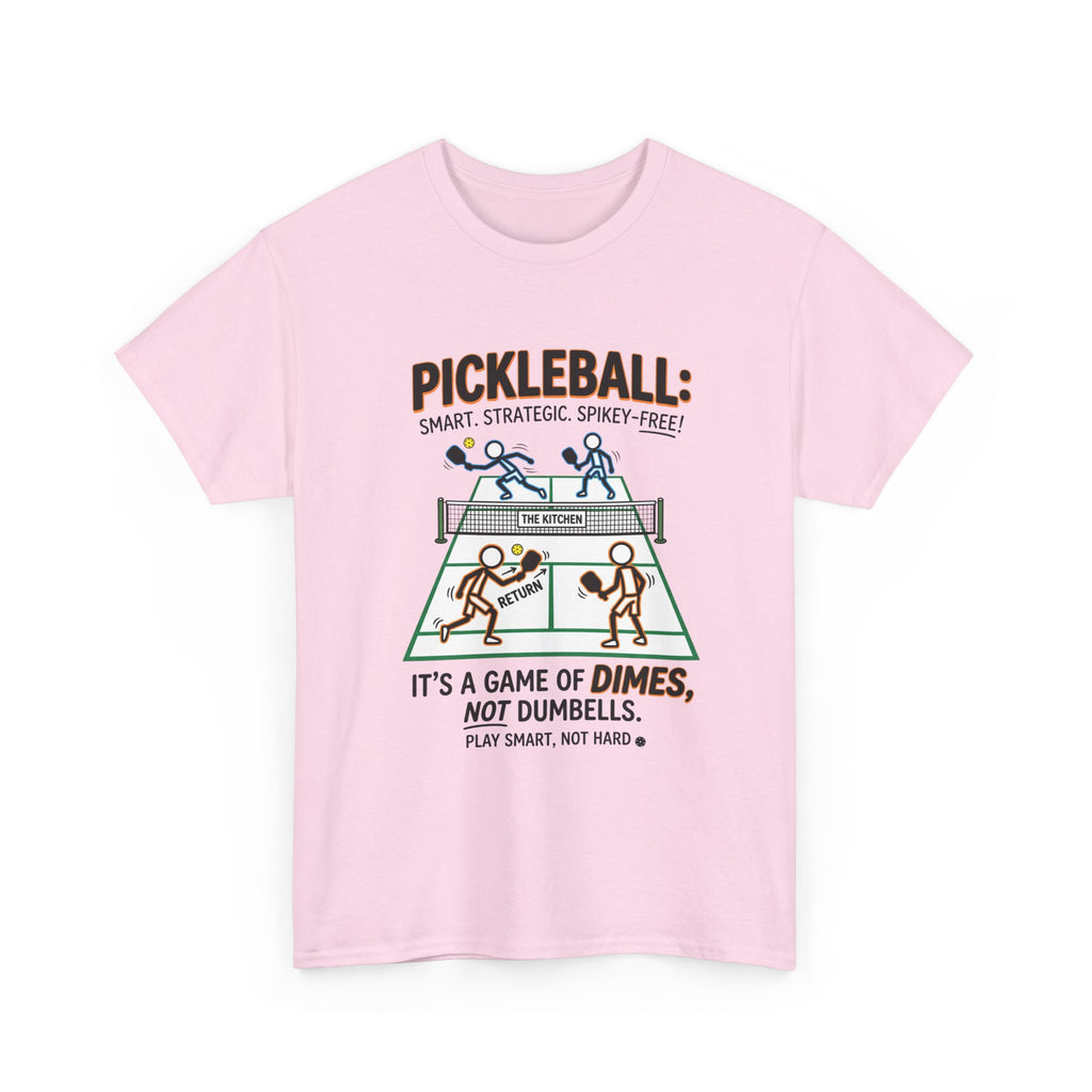 Pickleball Tee — "Pickleball: It’s a Game of Dimes, Not Dumbells" Casual Sports Shirt