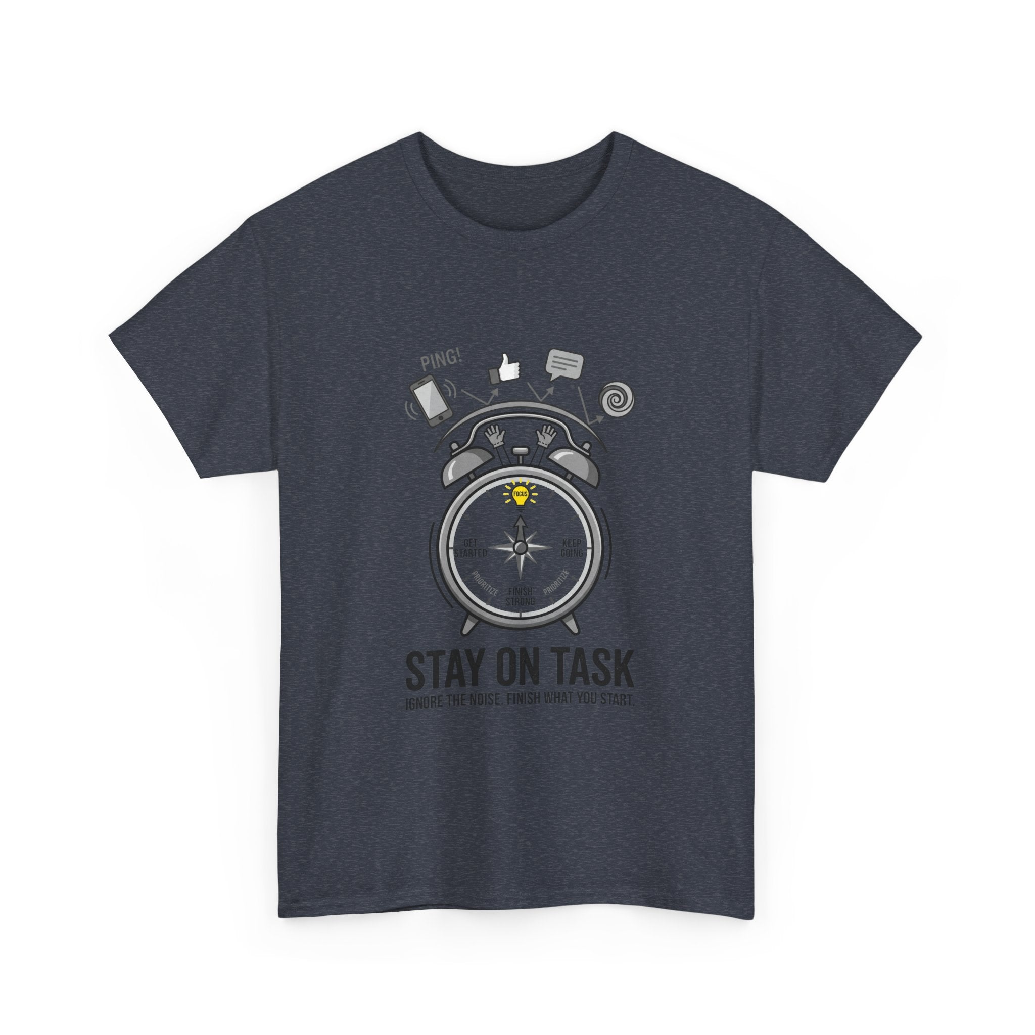 Stay On Task T-Shirt — Motivational Alarm Clock Design