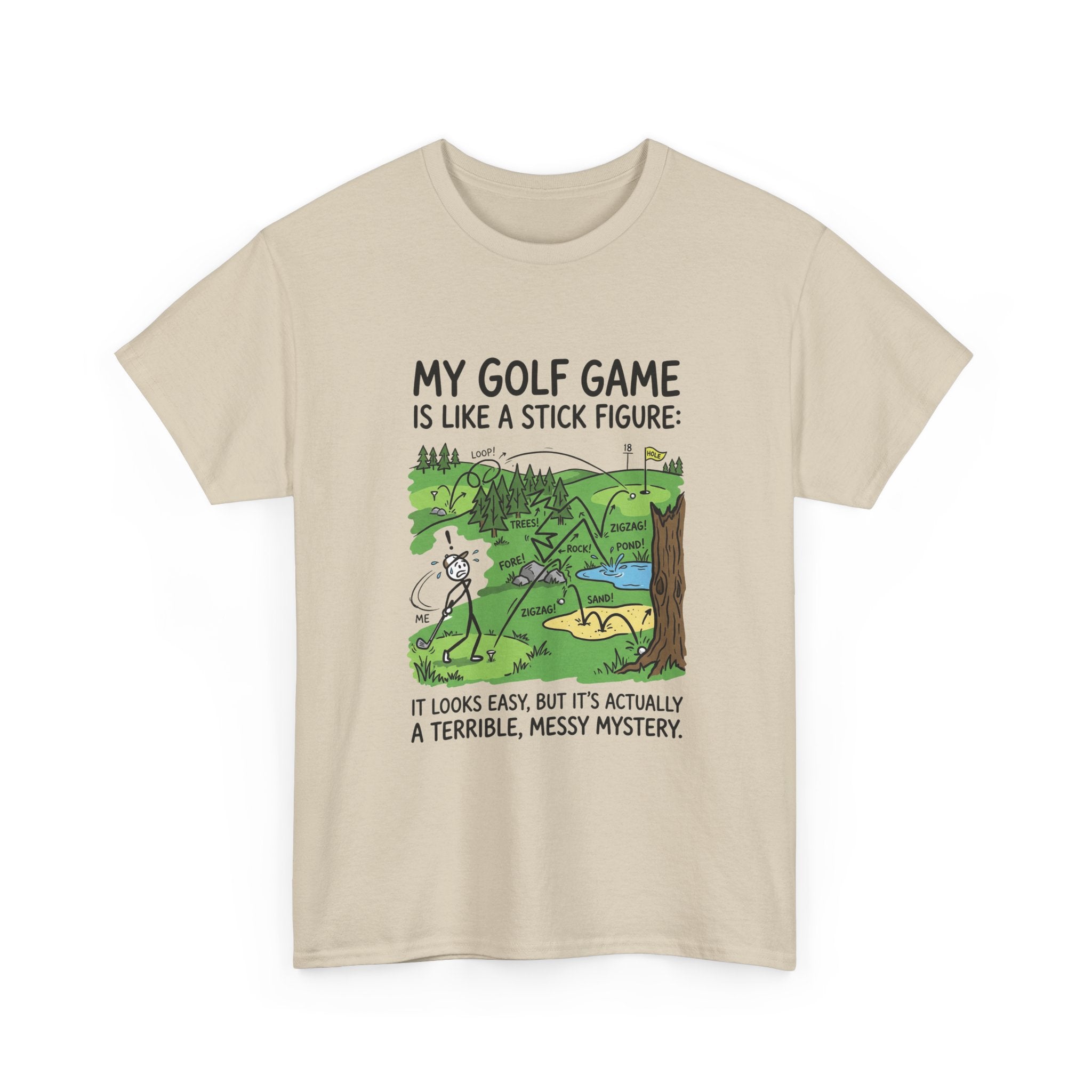 Golf T‑Shirt — "My Golf Game Is Like a Stick Figure" Funny Golfer Gift