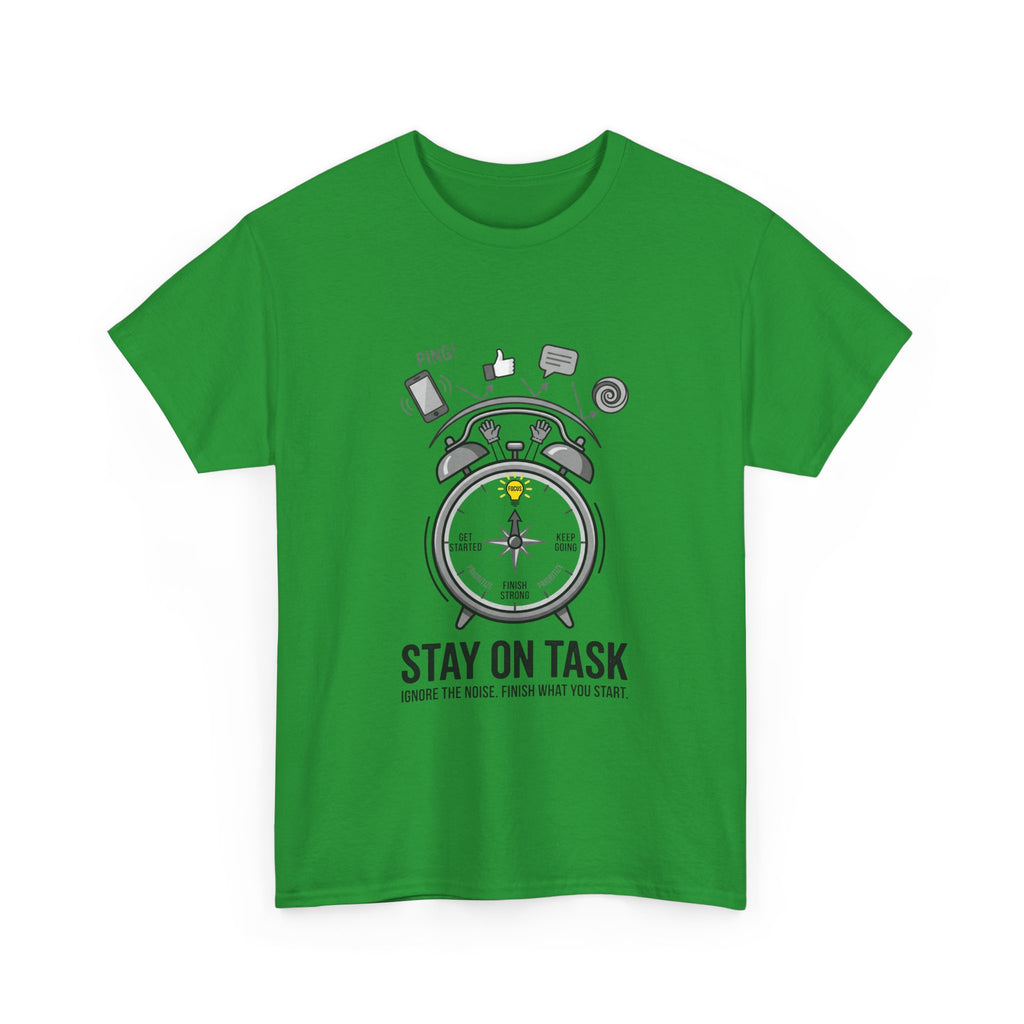 Stay On Task T-Shirt — Motivational Alarm Clock Design