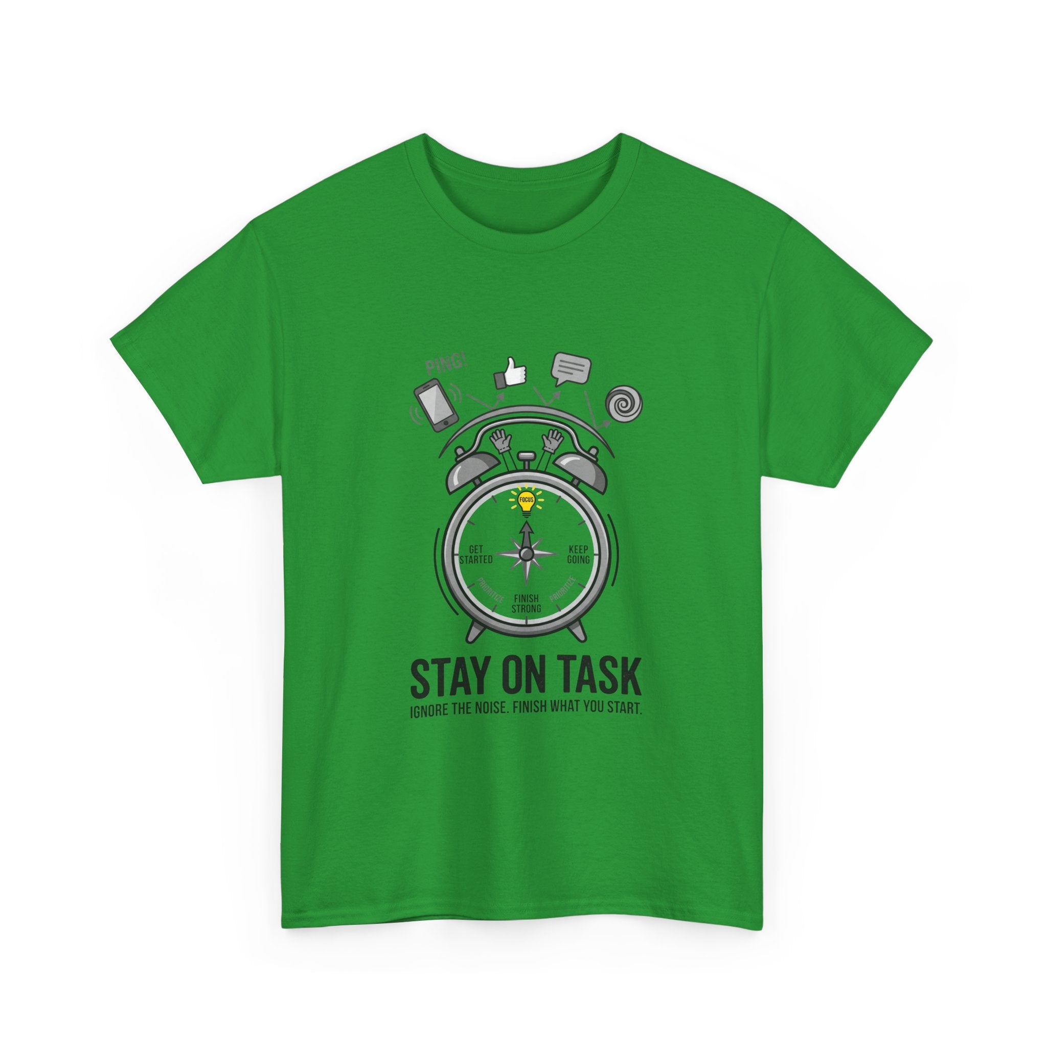 Stay On Task T-Shirt — Motivational Alarm Clock Design