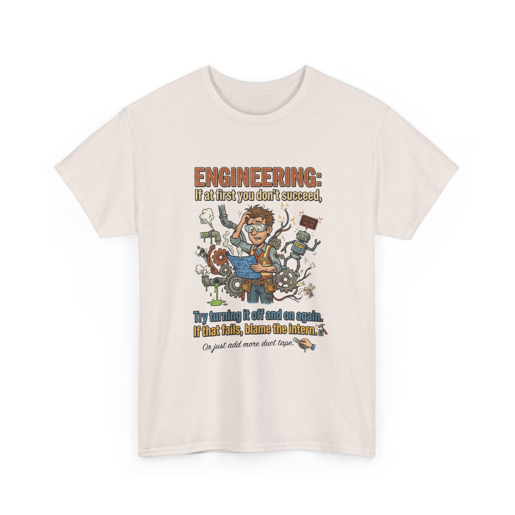 Engineering T-Shirt – Funny "If at first you don't succeed... Try bending it" Graphic Tee for Engineers