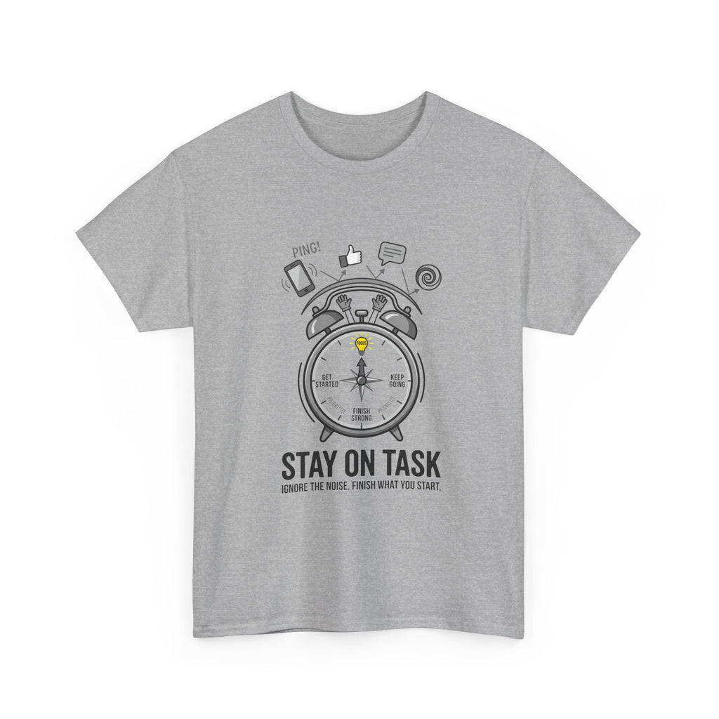 Stay On Task T-Shirt — Motivational Alarm Clock Design