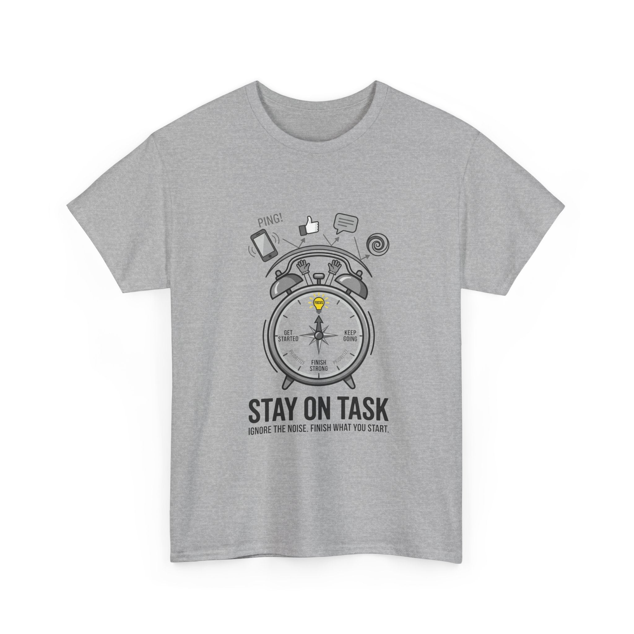 Stay On Task T-Shirt — Motivational Alarm Clock Design