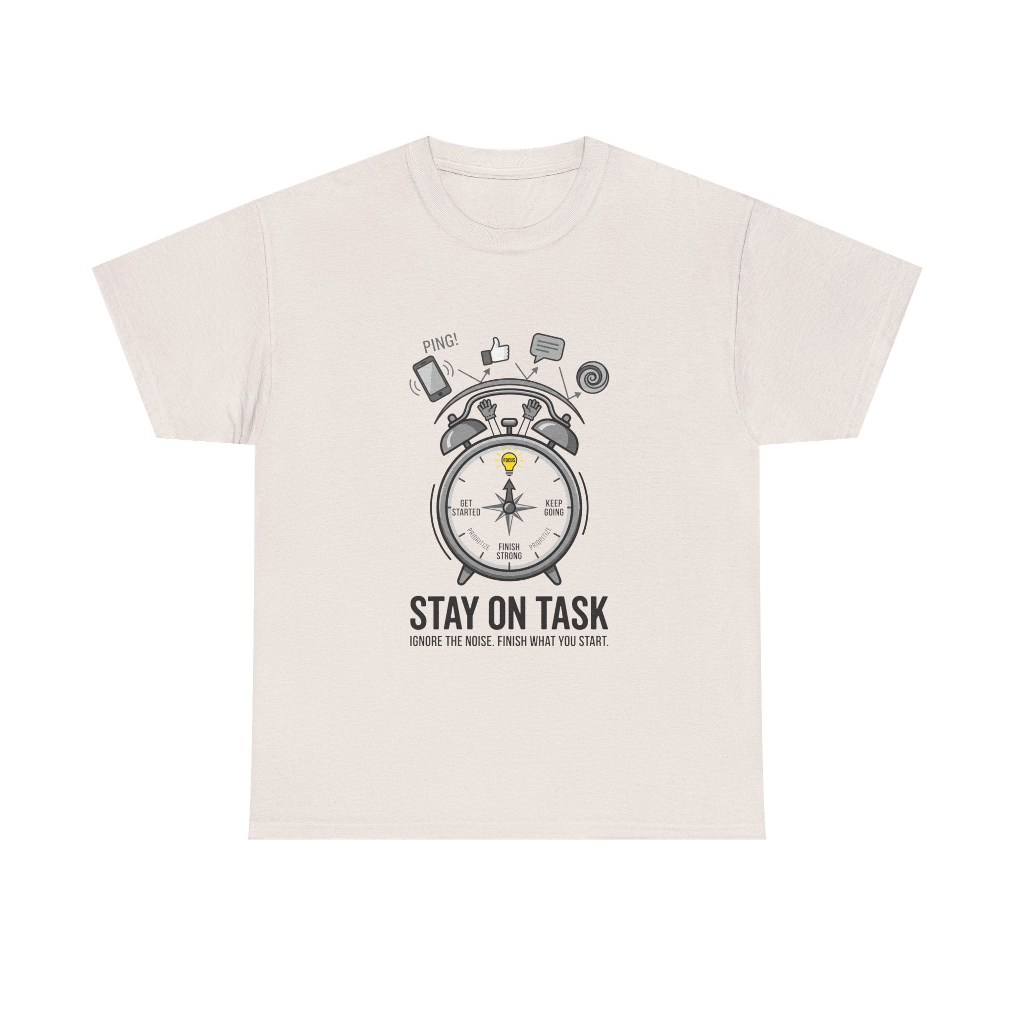 Stay On Task T-Shirt — Motivational Alarm Clock Design