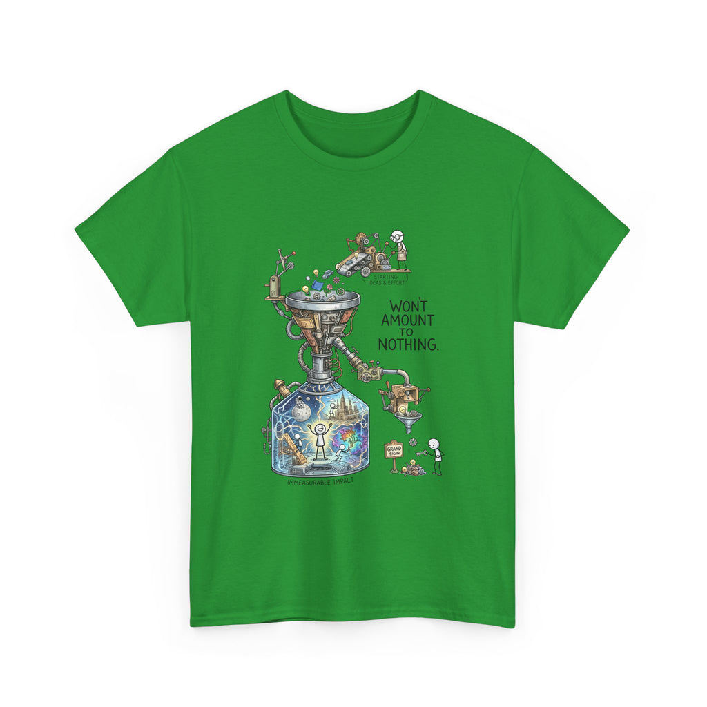 T-Shirt — 'Won't Amount to Nothing' Whimsical Alchemy Illustration