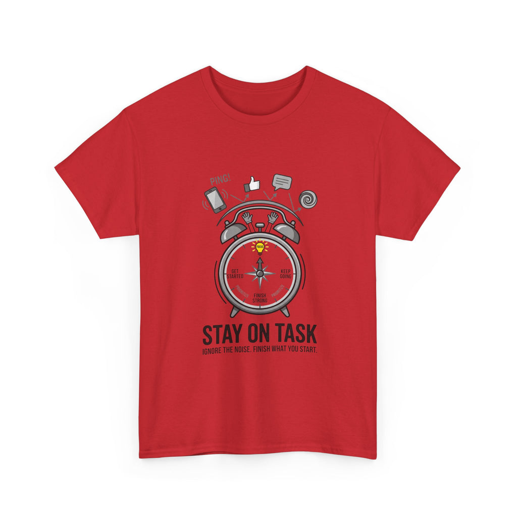 Stay On Task T-Shirt — Motivational Alarm Clock Design