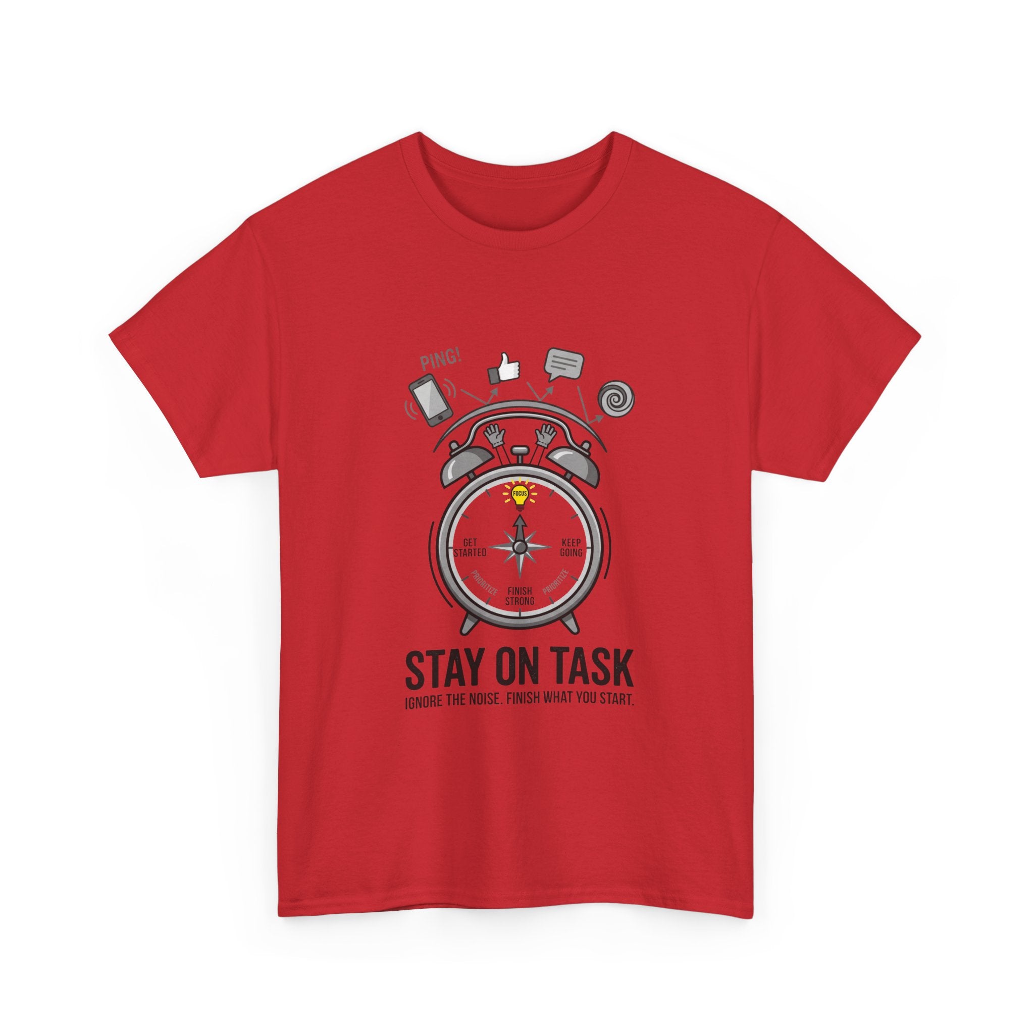 Stay On Task T-Shirt — Motivational Alarm Clock Design