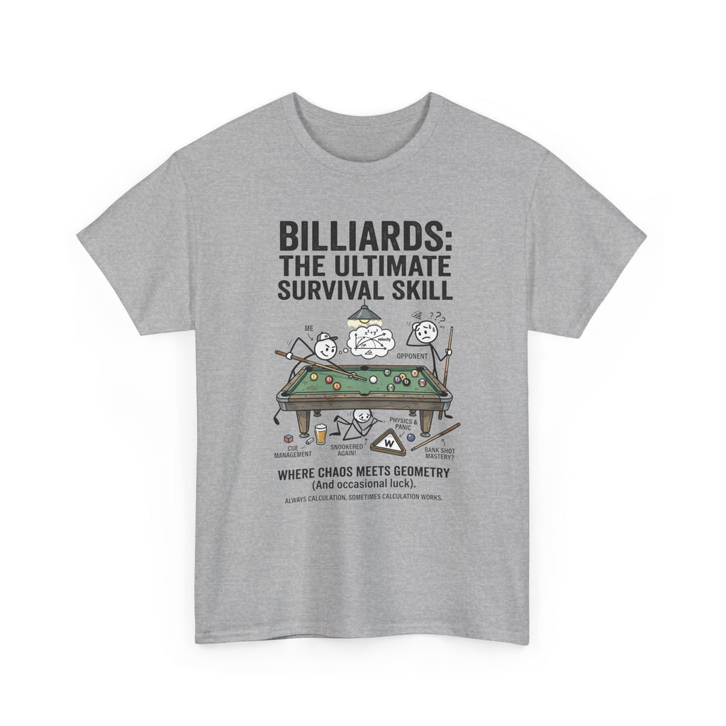 Billiards: The Ultimate Survival Skill T-Shirt — Funny Pool Humor Tee